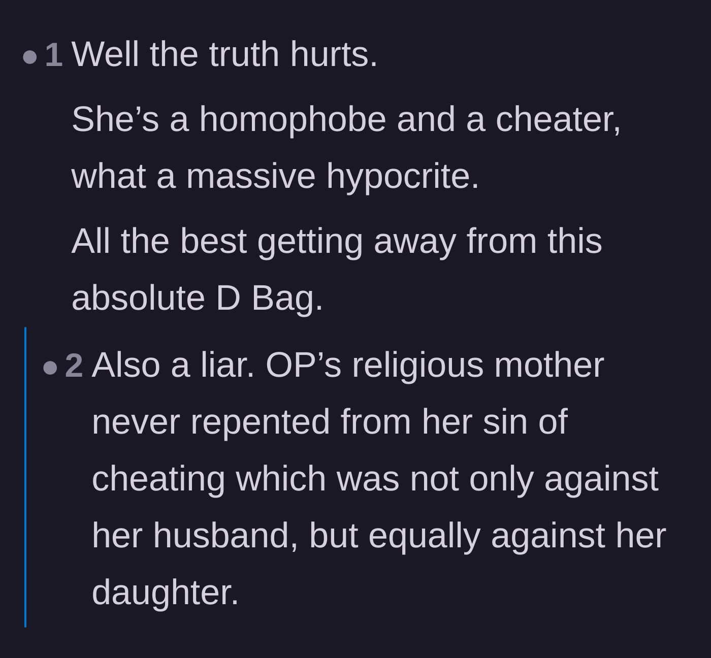 Comment thread 4 - Blunt condemnation of the mother's ongoing lies, homophobia, and complete lack of repentance.
