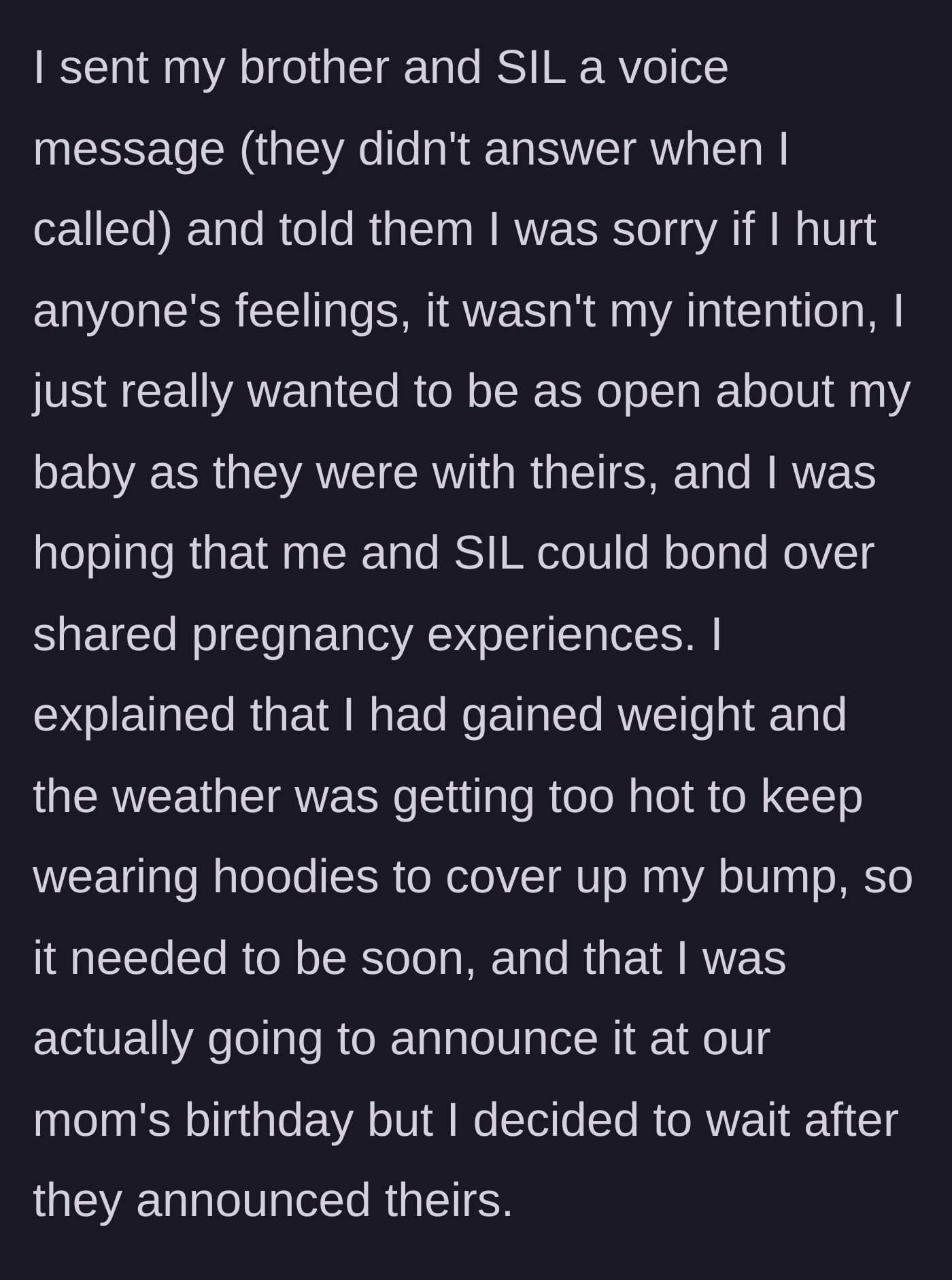 Story part 6 - The main character sending a vulnerable, explanatory voice note to her brother and sister-in-law hoping to bond over their pregnancies.