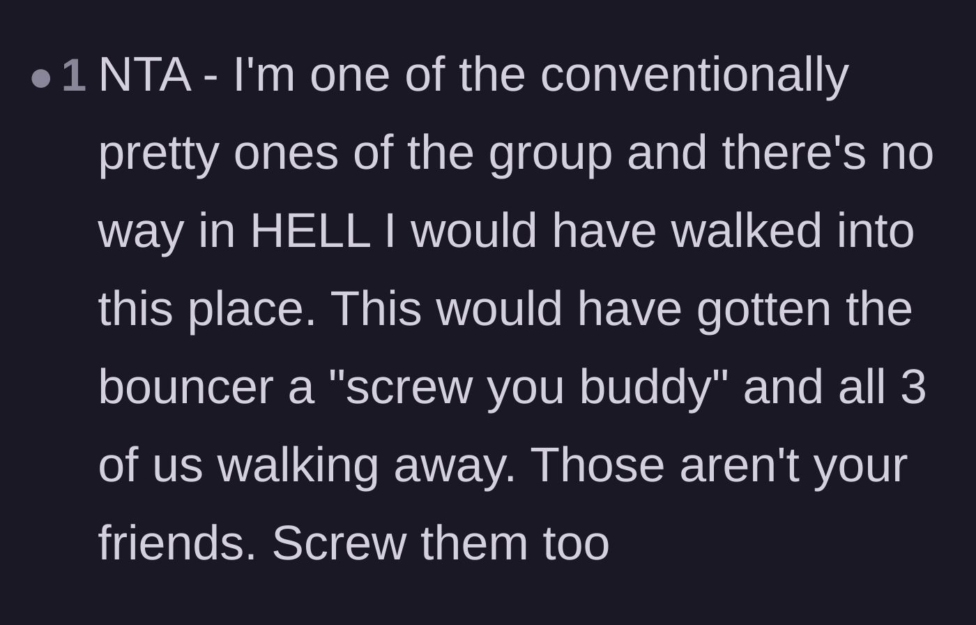 Comment thread 6 - A conventionally attractive commenter shares how she would have defended her friend and cursed out the bouncer.