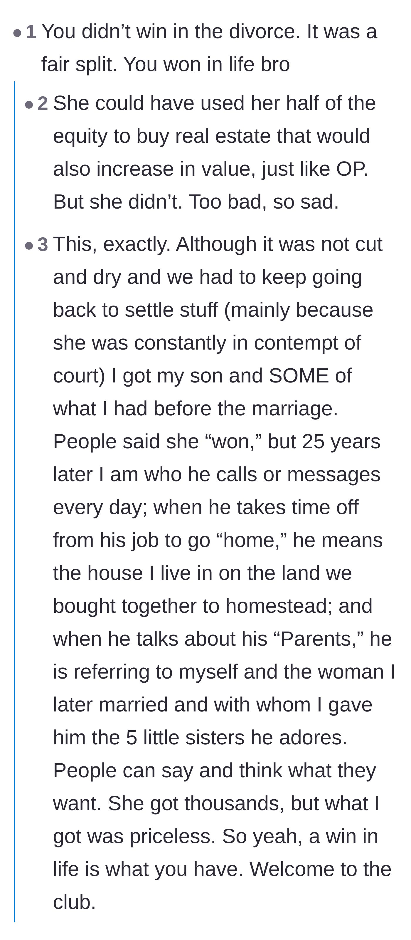 Comment thread 1 - Readers discussing how the narrator won at life through sensible long-term choices rather than the divorce settlement itself.