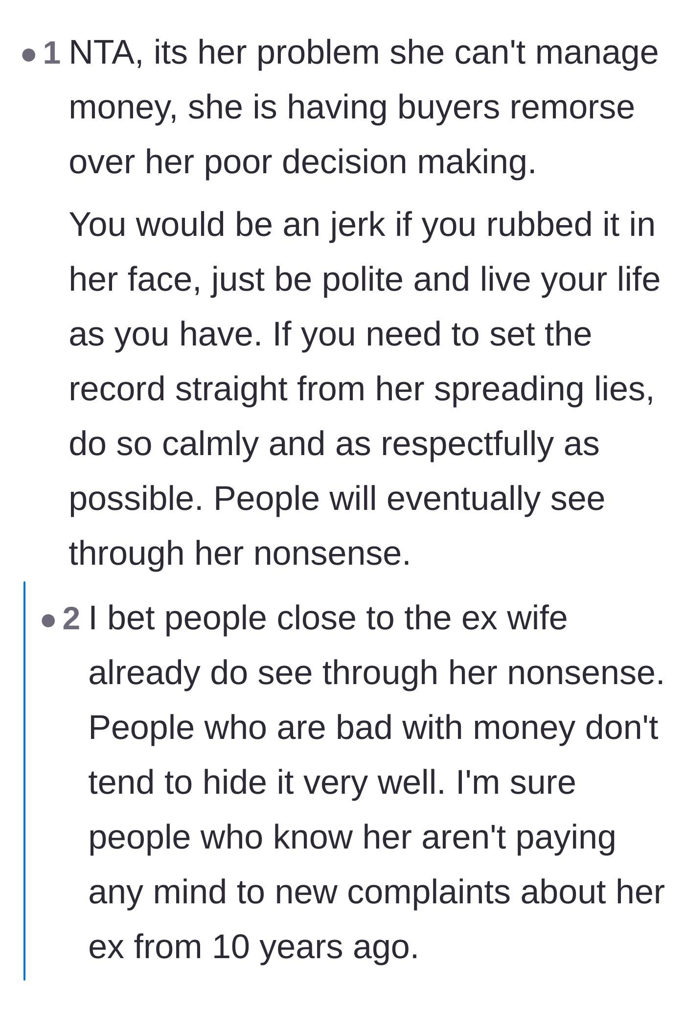 Comment thread 2 - Advice on handling the ex's buyer's remorse and letting her track record of poor financial decisions speak for itself.