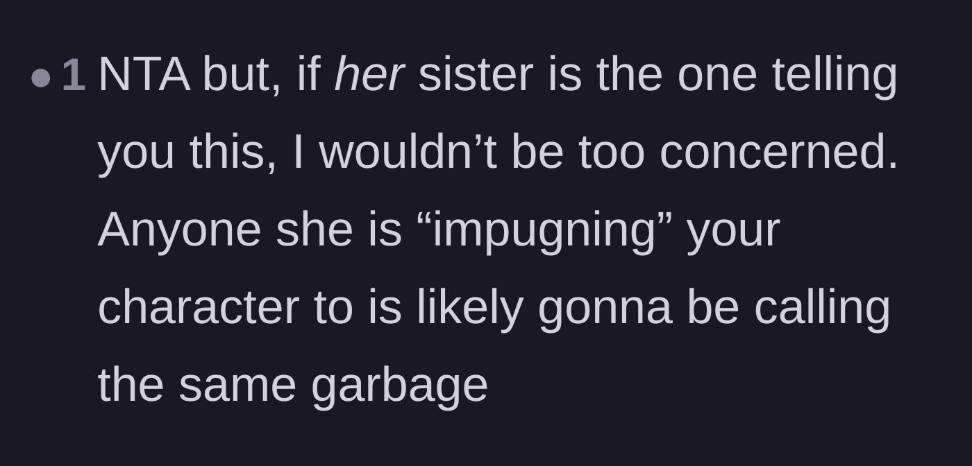 Comment thread 6 - Reassurance that the ex-wife's smear campaign is failing since her own sister is the one calling out the behavior.