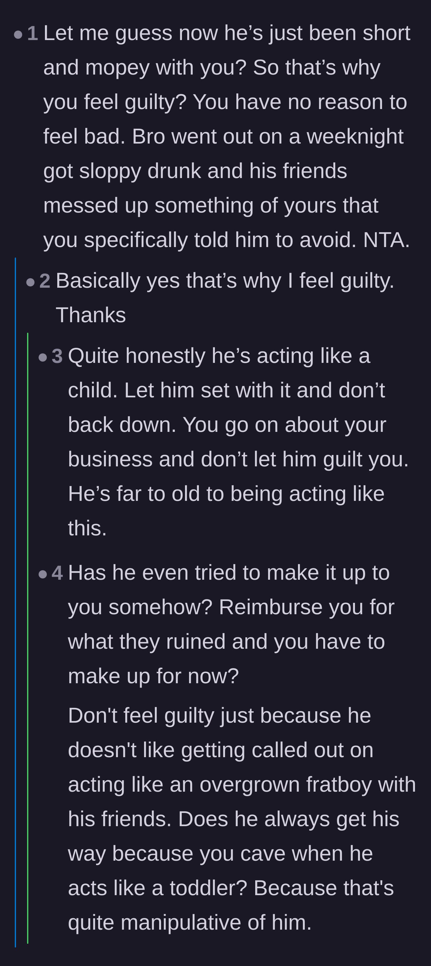 Comment thread 2 - Calling out the husband's manipulative sulking and overgrown frat-boy behavior.
