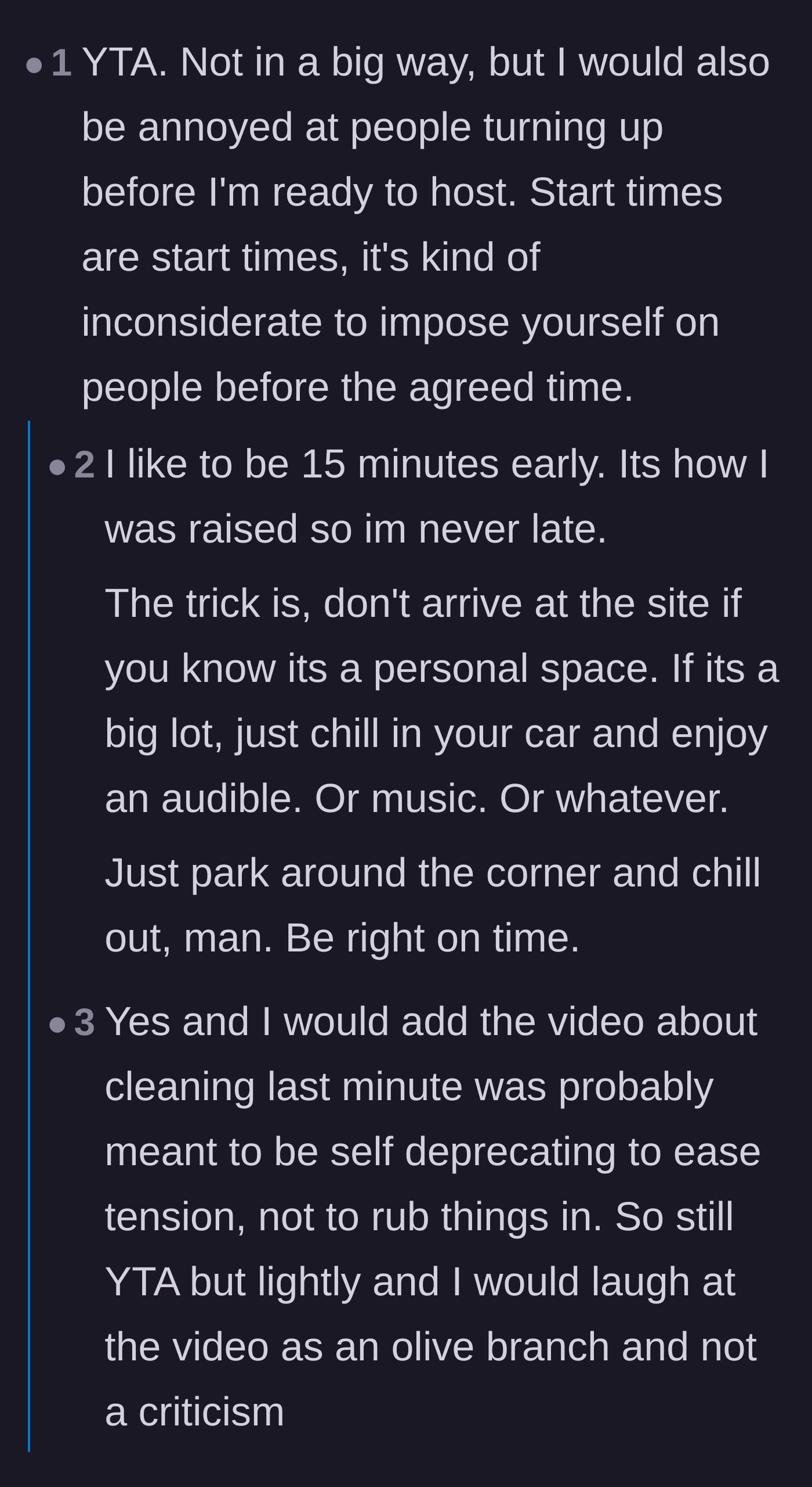 Comment thread 5 - Consensus that early arrivers should just use their cars as waiting rooms before entering a private home.