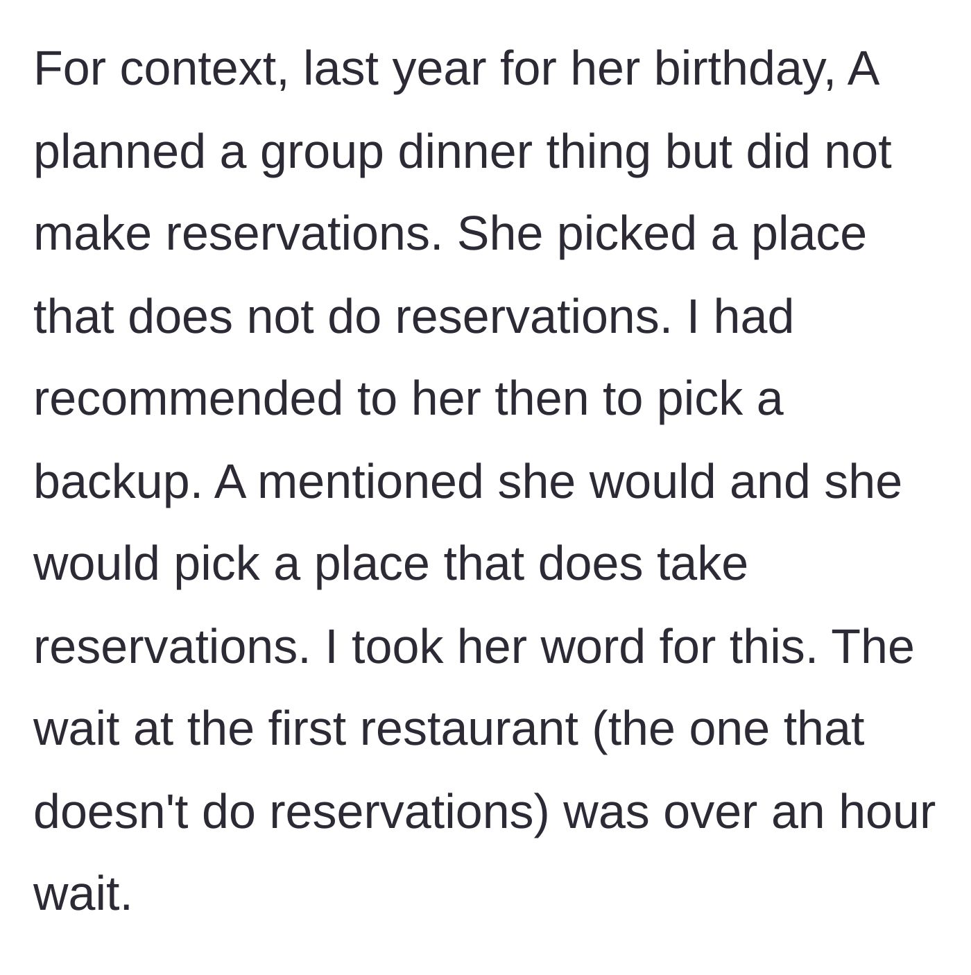 Story part 2 - A flashback to last year's birthday disaster where the friend failed to make reservations, resulting in a massive wait.