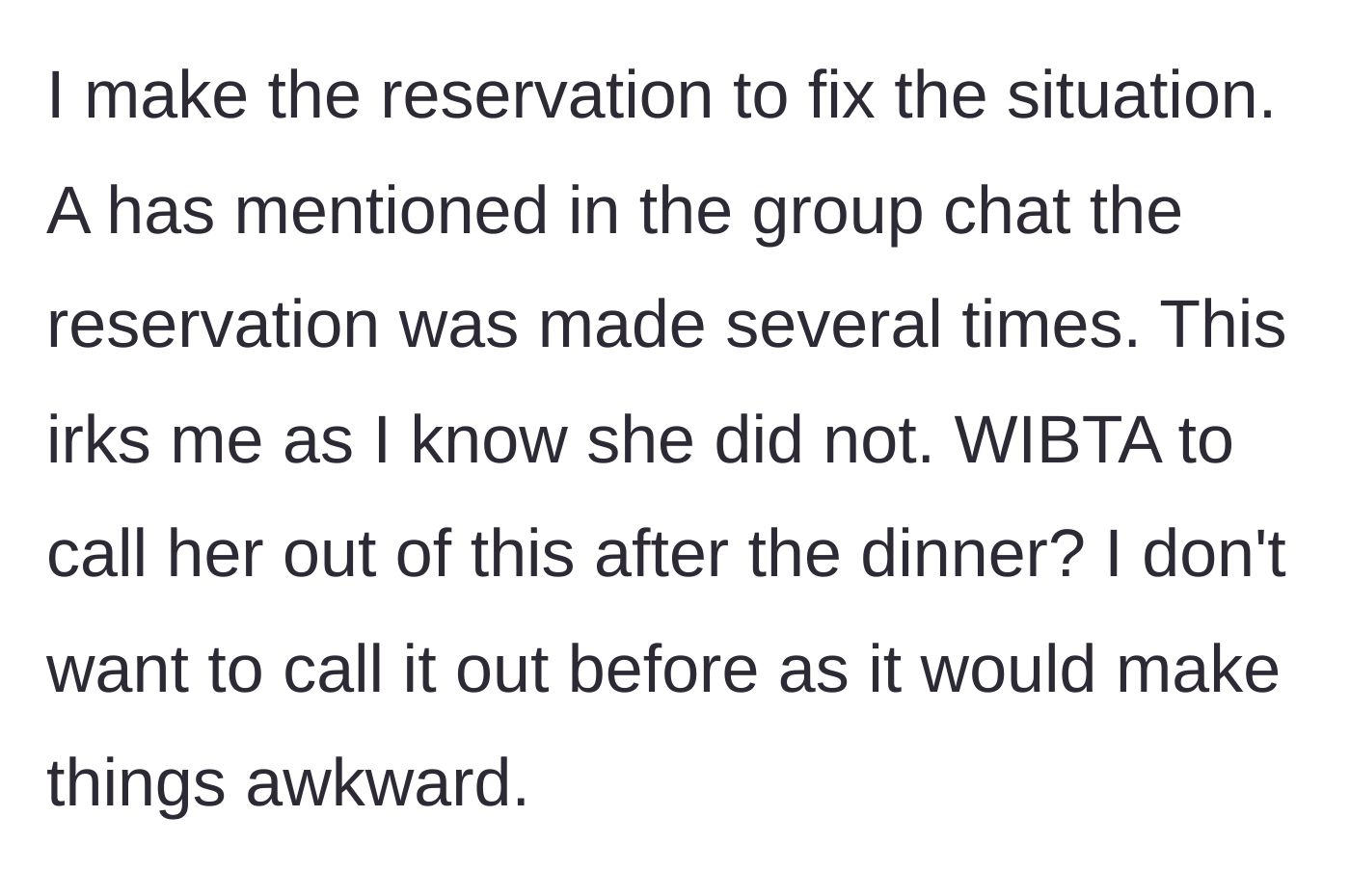 Story part 5 - The main character secures the reservation herself while the friend continues to brag in the group chat, prompting the ultimate question.