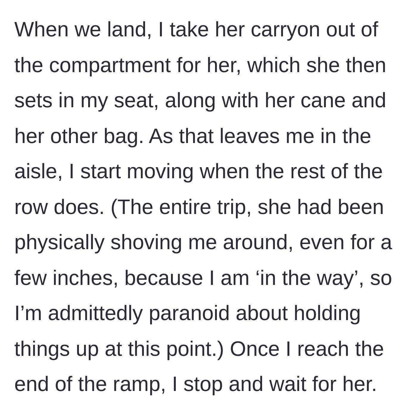 Story part 3 - The narrator gets pushed into the aisle by the friend's belongings and walks down the ramp with the crowd.