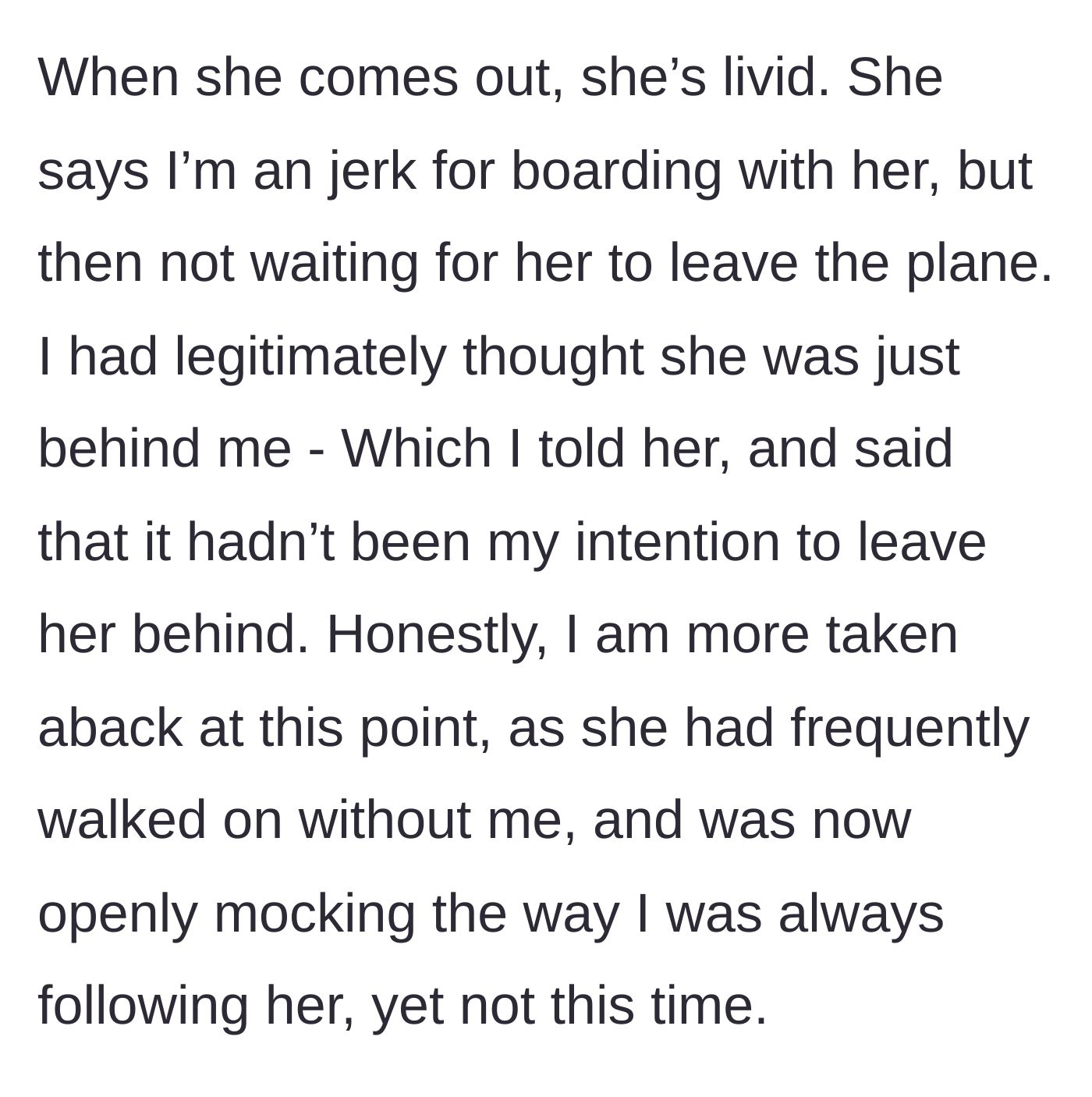 Story part 4 - The friend emerges furious, mocking the narrator for not waiting on the plane.