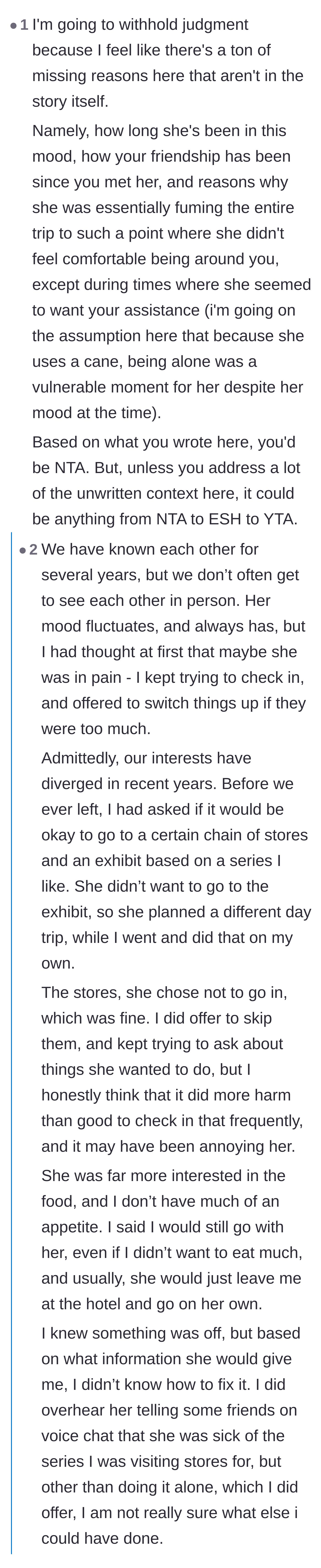 Comment thread 5 - A deep dive into the trip's itinerary, revealing the friend agreed to the plans but acted passive-aggressive in Japan anyway.