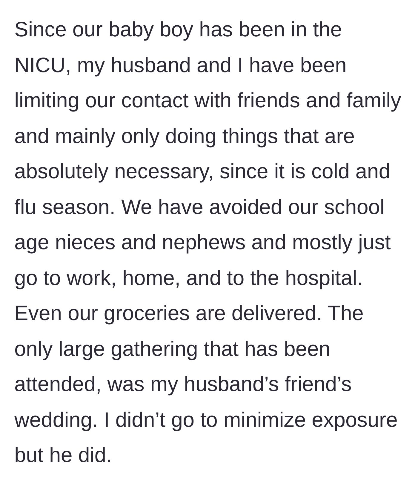 Story part 2 - Description of the strict quarantine protocols the couple established and the husband's decision to attend a wedding.