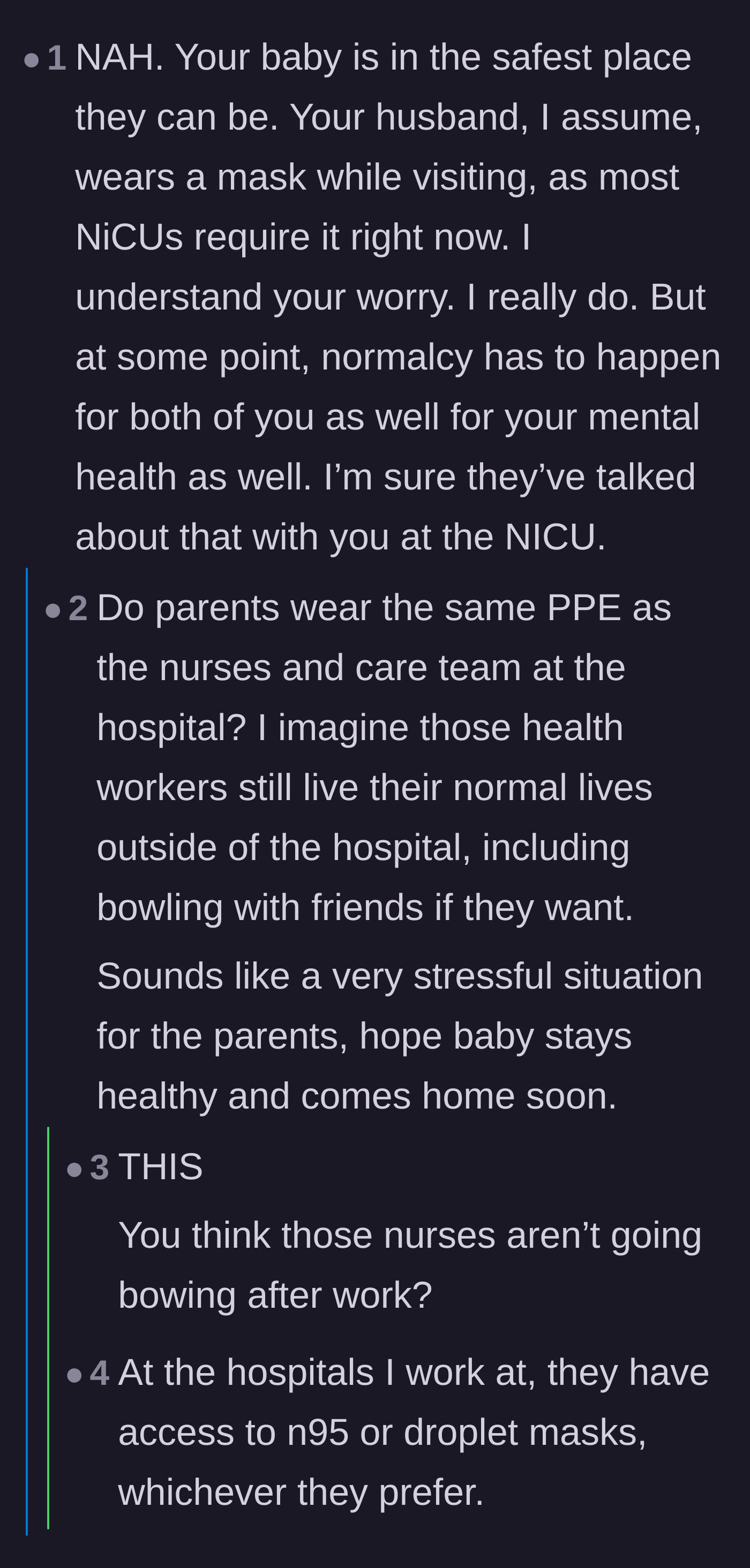 Comment thread 3 - A reality check pointing out that the NICU nurses caring for the baby also live normal, un-quarantined lives outside the hospital.