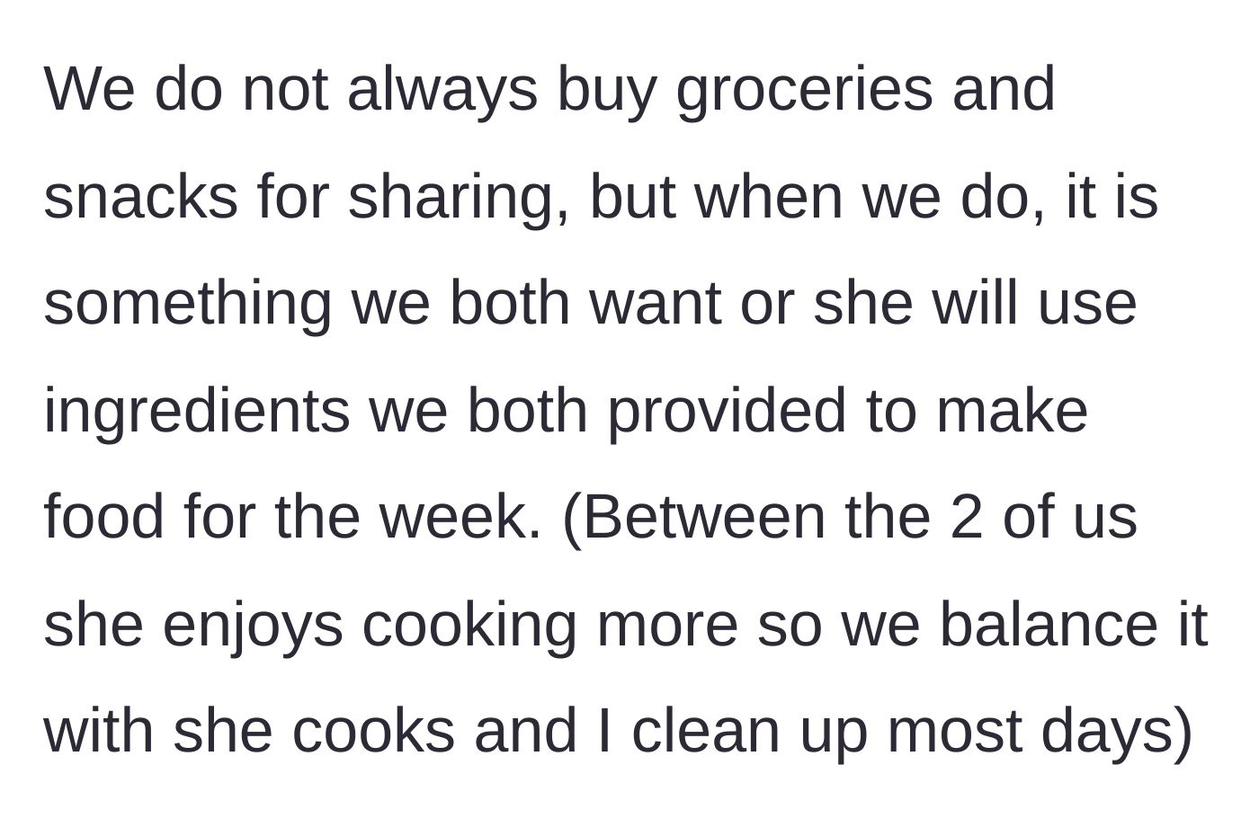 Story part 3 - Explaining their shared cooking and cleaning arrangement where one cooks and the other cleans.