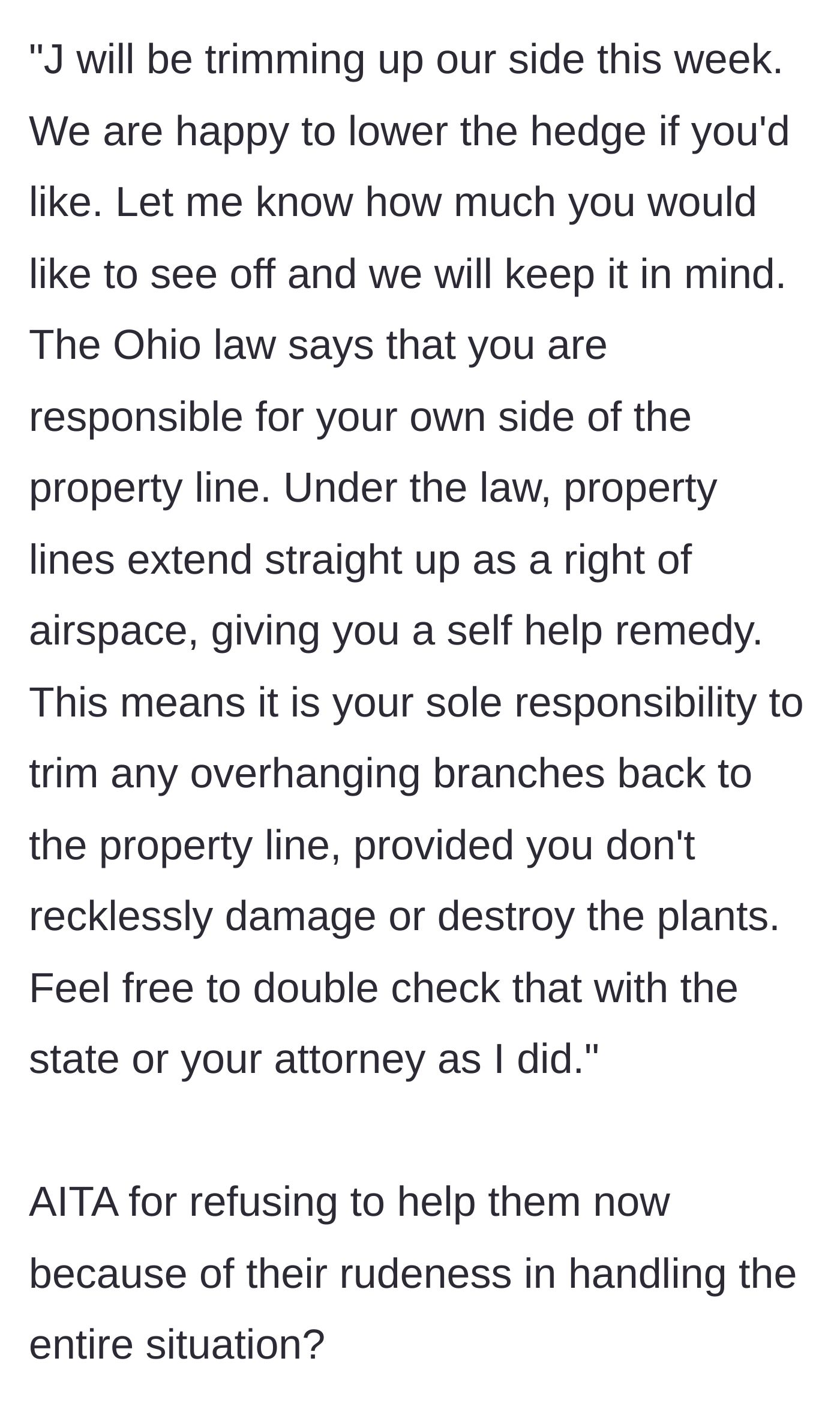 Story part 8 - The final text citing state law, explaining airspace rights, and offering to lower the hedge as a final courtesy.