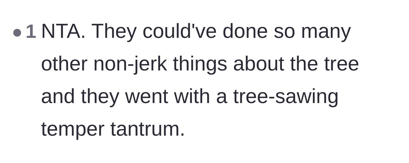 Comment thread 4 - Calling out the sheer absurdity of jumping straight to a tree-sawing temper tantrum