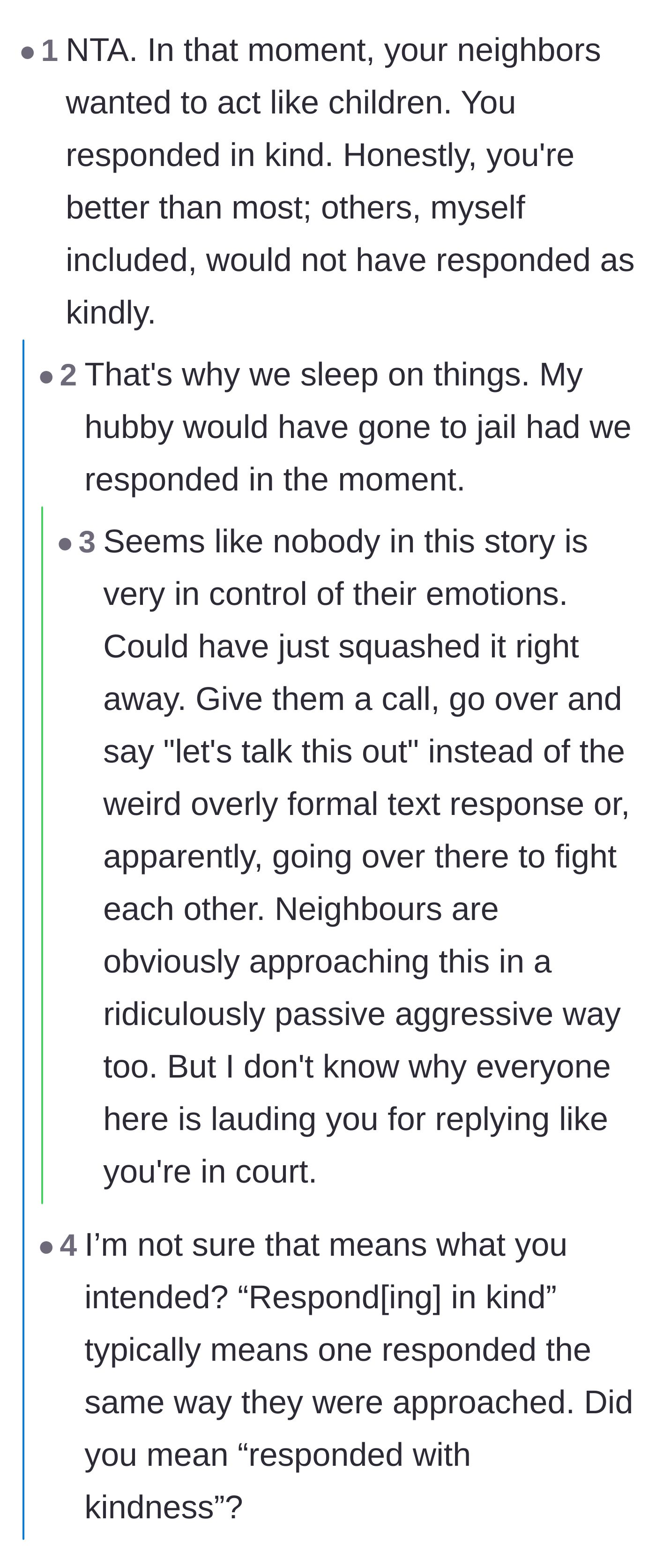 Comment thread 6 - A debate defending the narrator's decision to use a formal text rather than confronting a raging neighbor in person