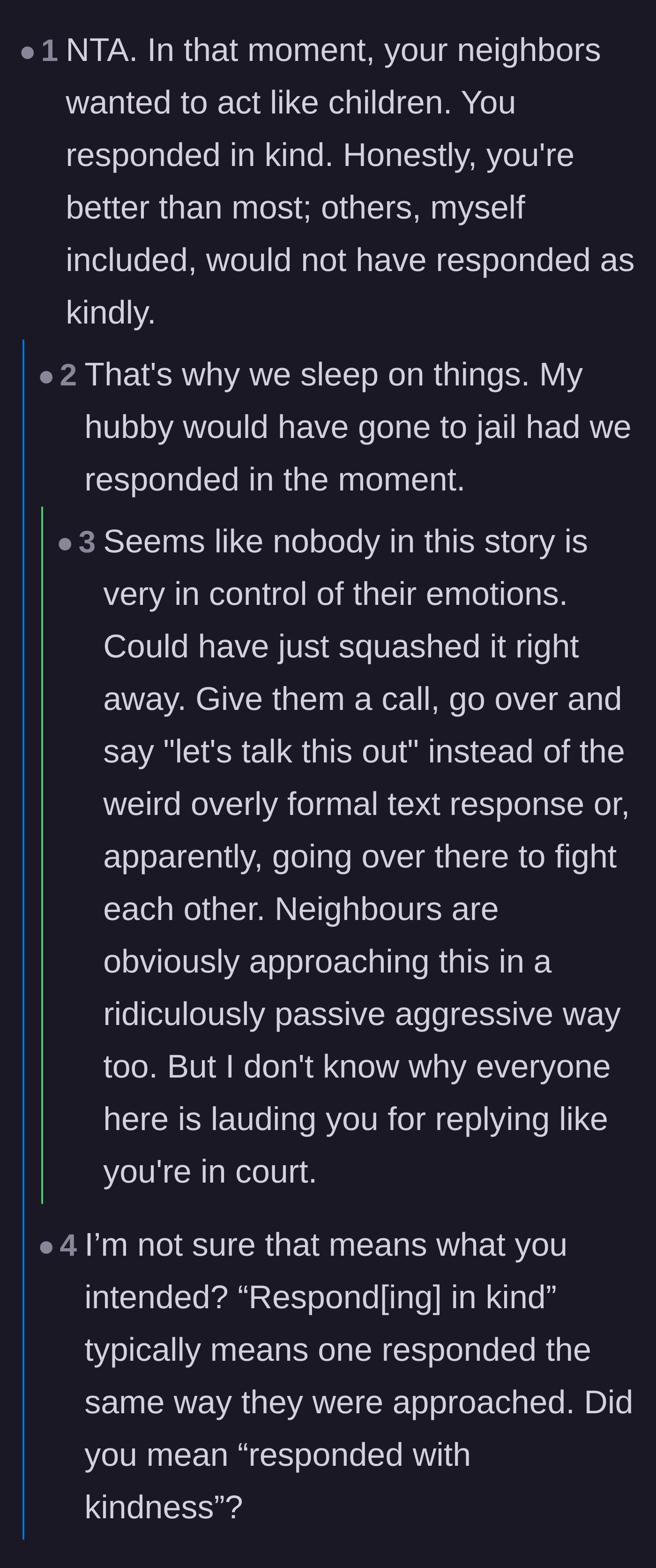 Comment thread 6 - A debate defending the narrator's decision to use a formal text rather than confronting a raging neighbor in person