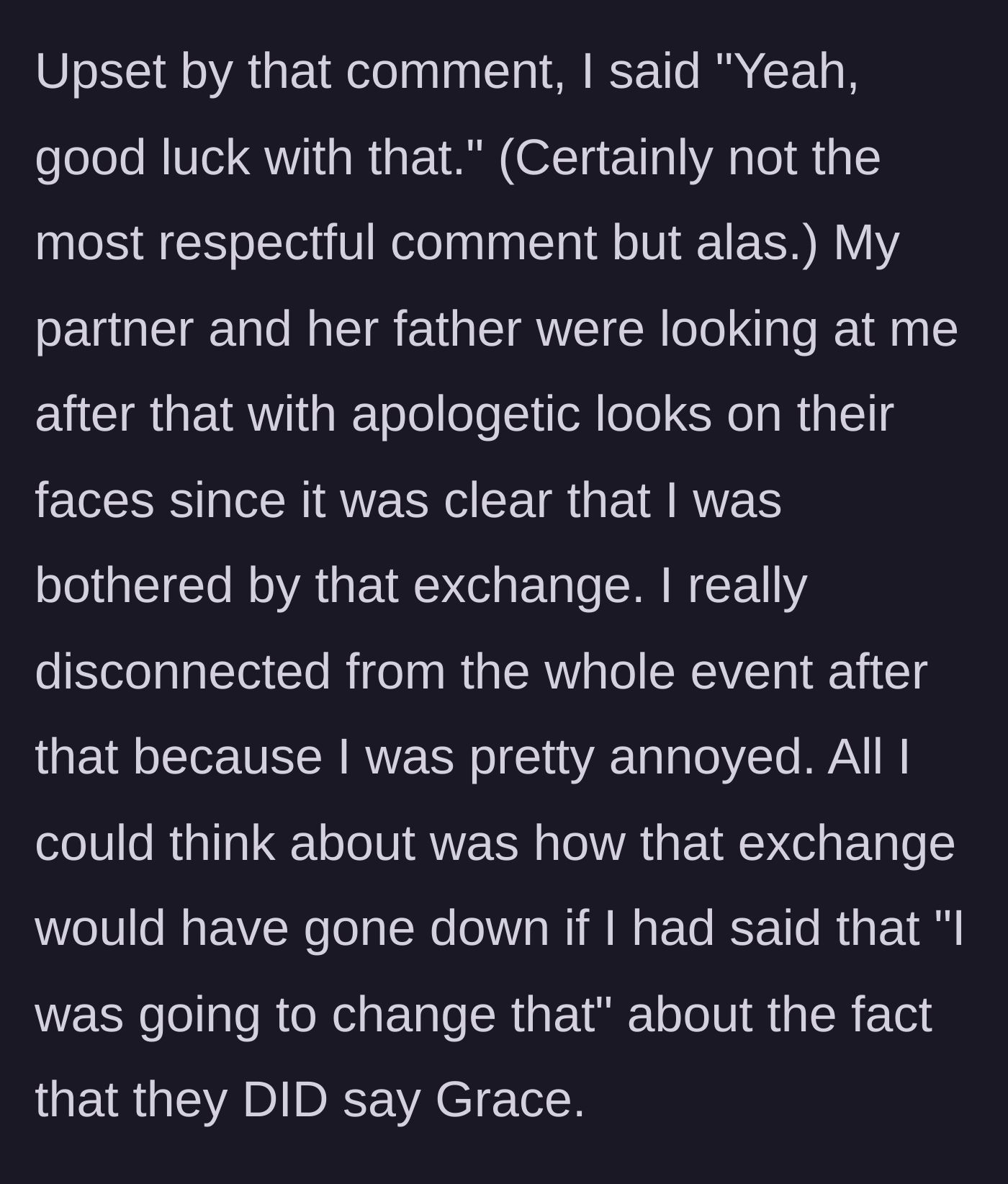Story part 5 - The main character sarcastically replies to Tony, while his partner and her father give him apologetic looks as he withdraws from the situation.
