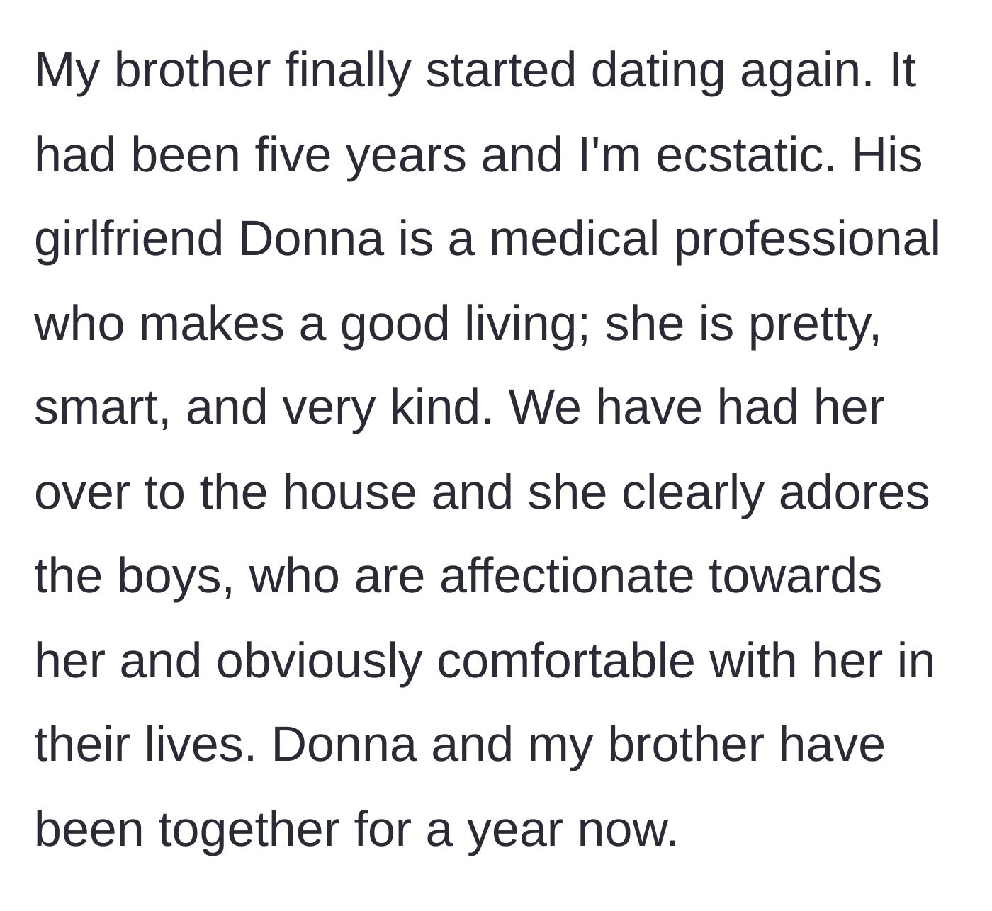 Story part 2 - The brother finally moves on after five years with a wonderful medical professional named Donna.