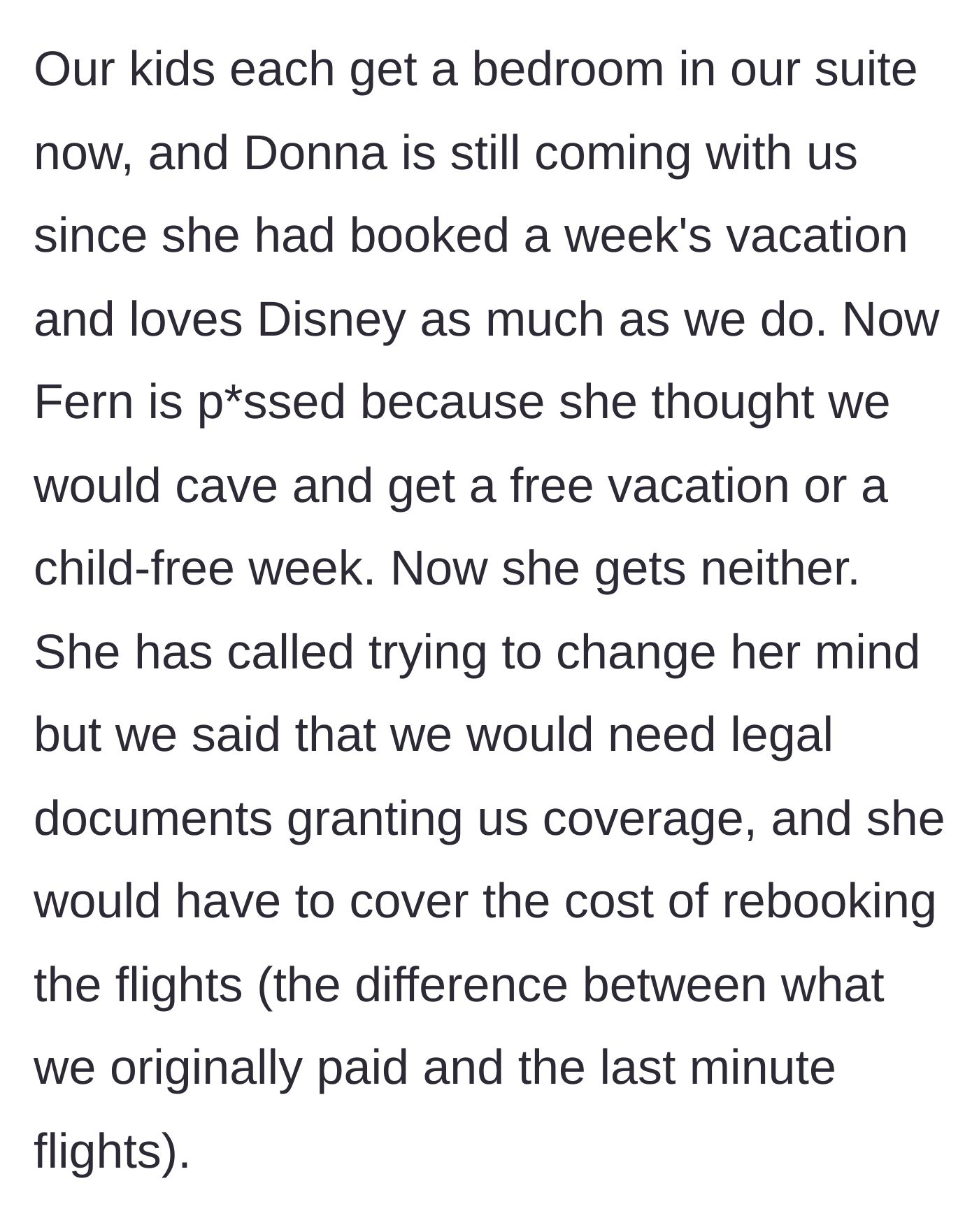 Story part 5 - The aunt and Donna continue with their vacation plans, leaving the ex-wife furious that she got nothing.
