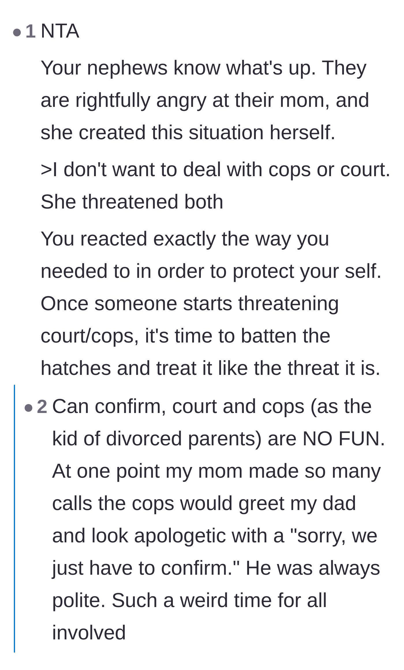 Comment thread 4 - Advice on taking legal and police threats seriously, alongside a personal story about cops being used in custody battles.