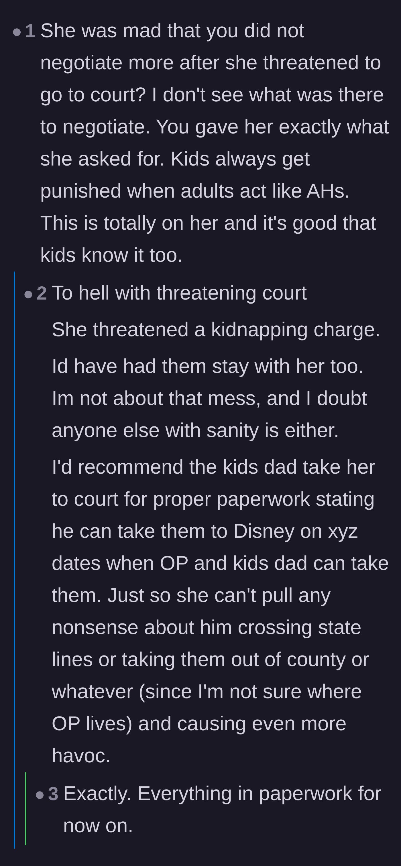 Comment thread 5 - Comments arguing there is no room for negotiation after a kidnapping threat and suggesting strict legal paperwork for the future.
