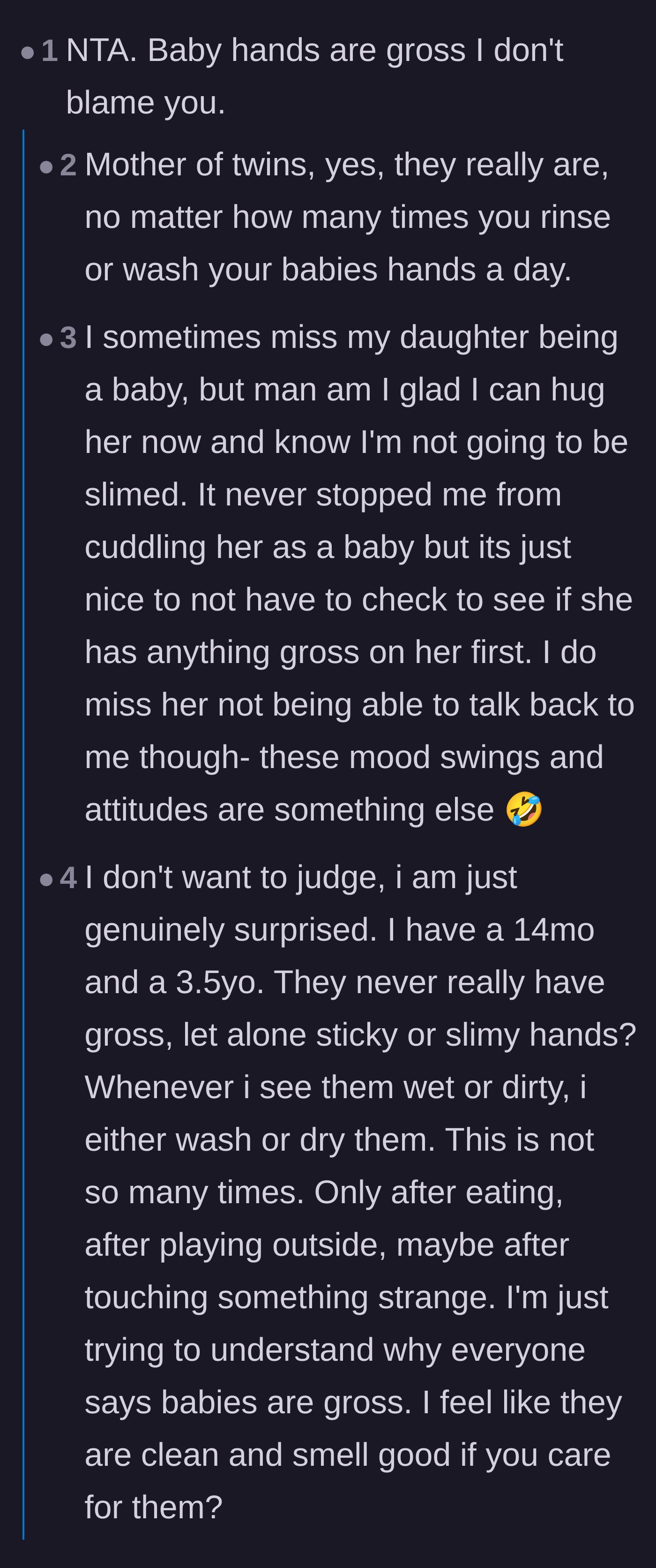 Comment thread 2 - Parents chiming in to agree that babies have constantly gross, sticky hands.