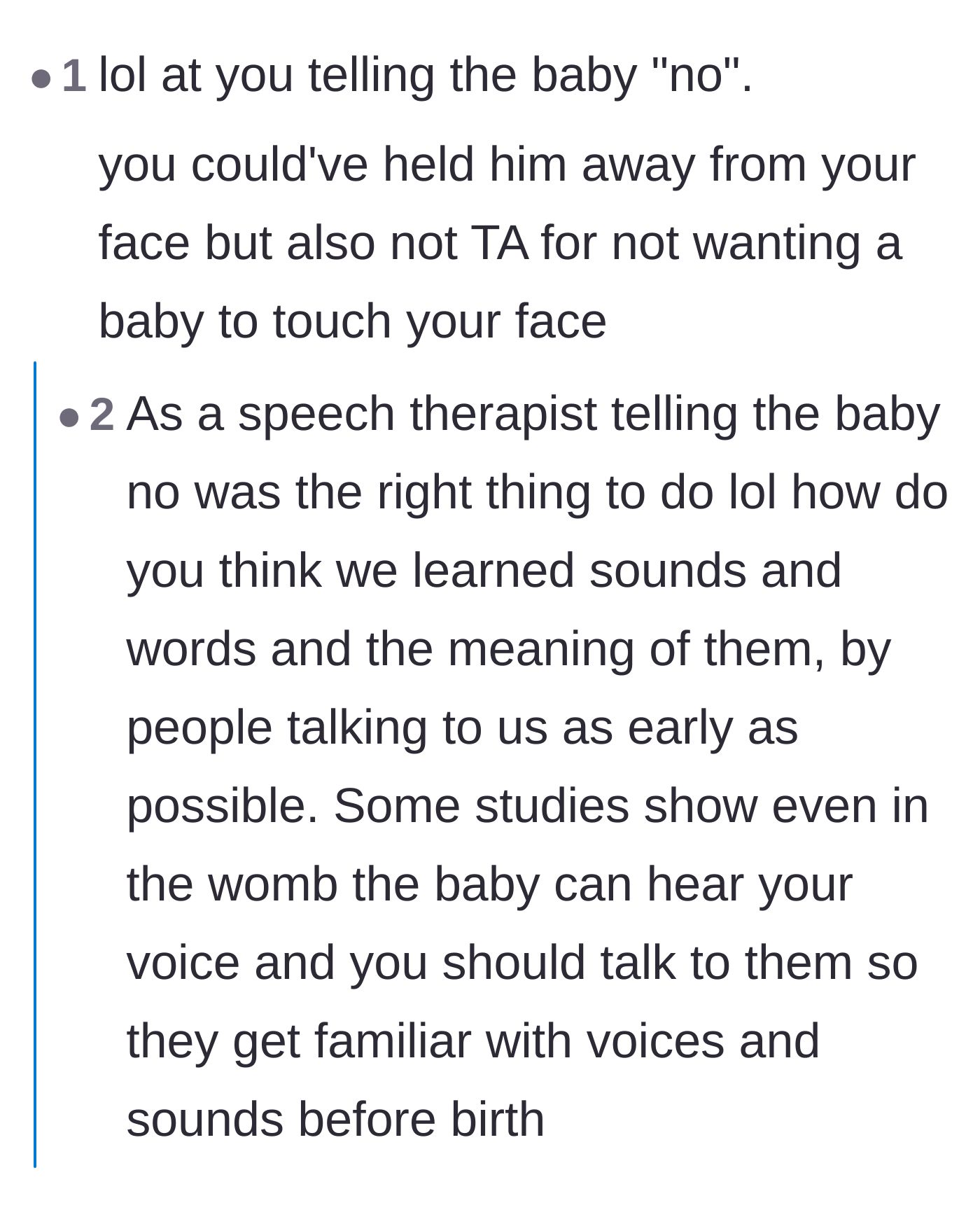 Comment thread 3 - A debate about the humor and developmental correctness of telling an infant 'no'.