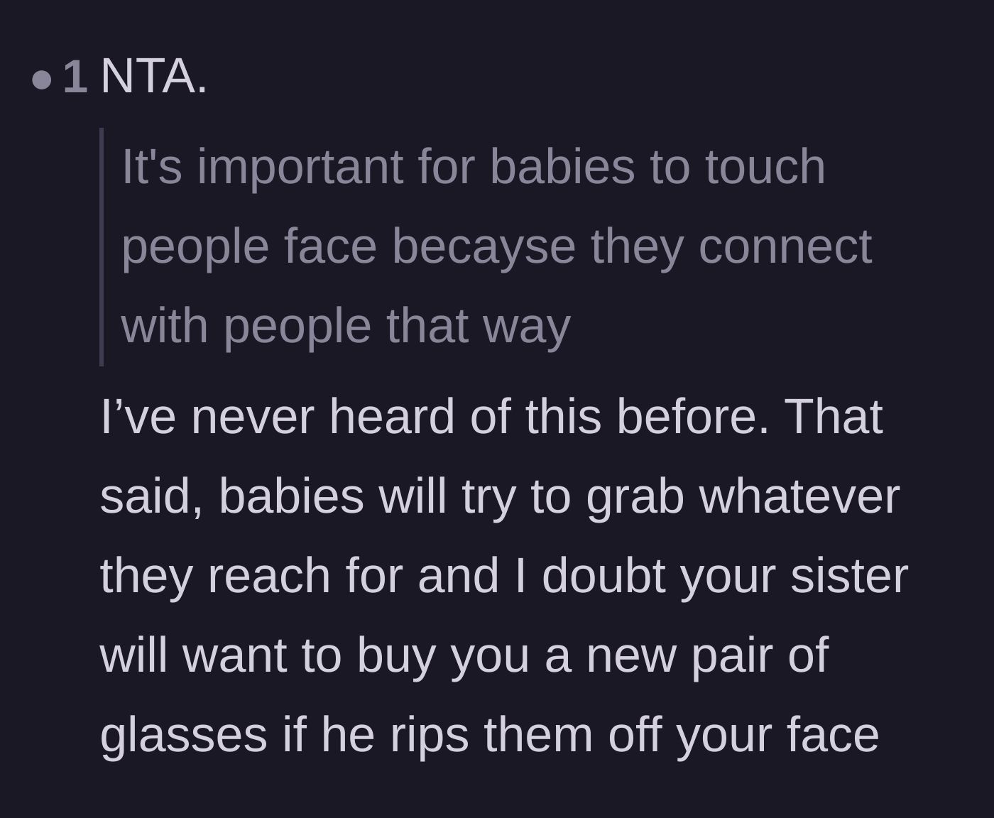 Comment thread 6 - A reader questioning the sister-in-law's made-up excuse about babies needing to touch faces to connect.