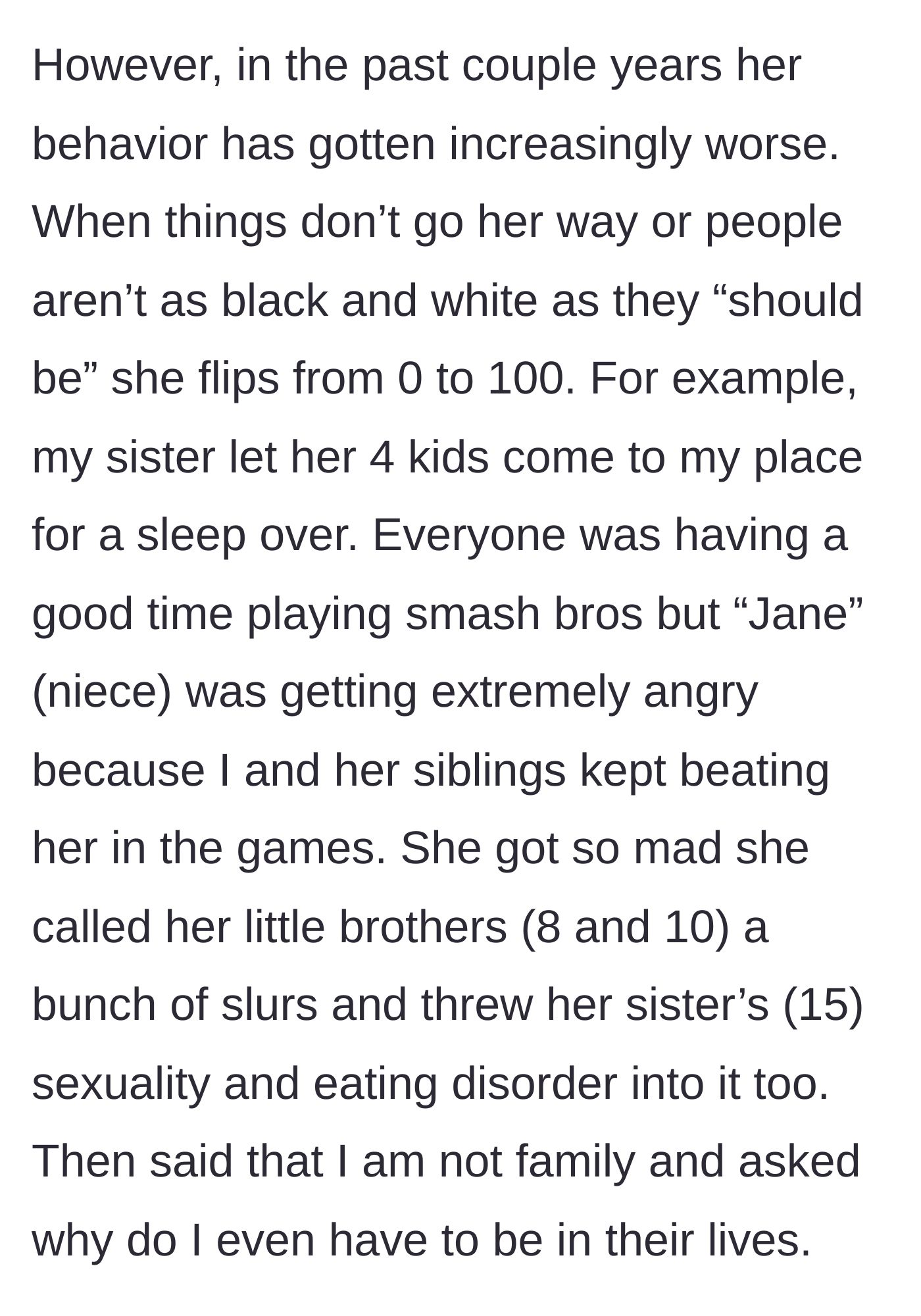 Story part 2 - The niece throwing a tantrum during a video game and yelling slurs and cruel insults at her siblings.