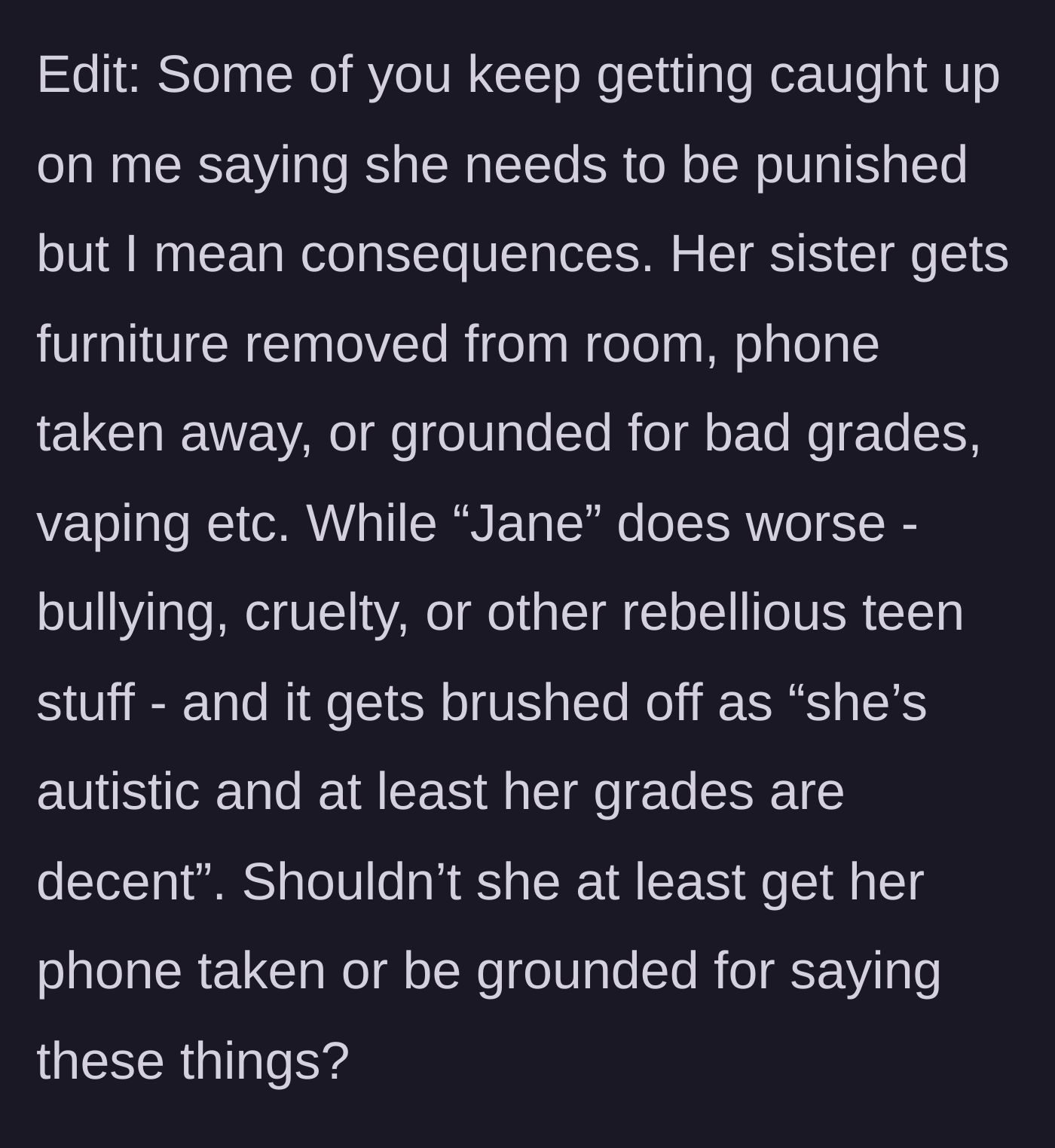 Story part 6 - An addendum highlighting the blatant double standard in household discipline between the siblings.
