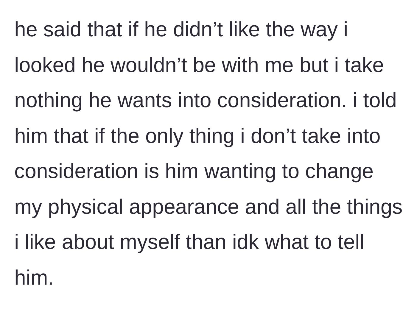 Story part 4 - The boyfriend tries to backtrack, claiming he likes how she looks while simultaneously demanding she change everything, leading her to shut down his logic.