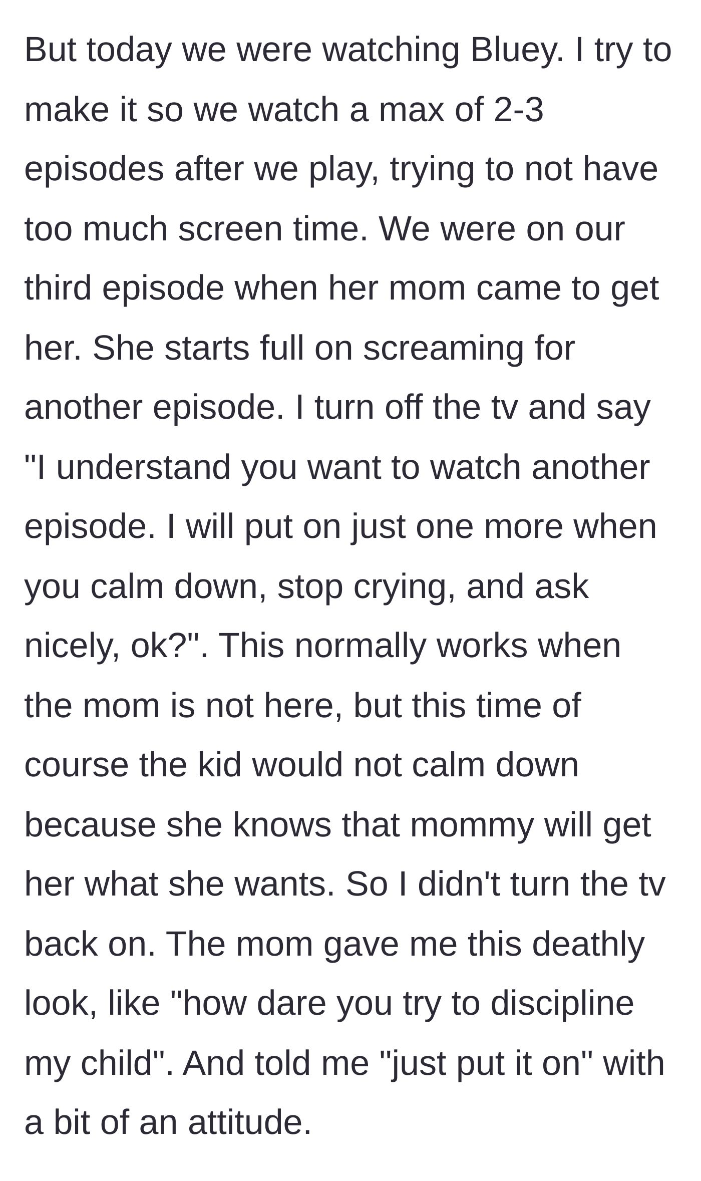 Story part 3 - The child throws a tantrum for more TV when her mom arrives. The babysitter sets a boundary, but the mom glares and demands she turn the TV back on.