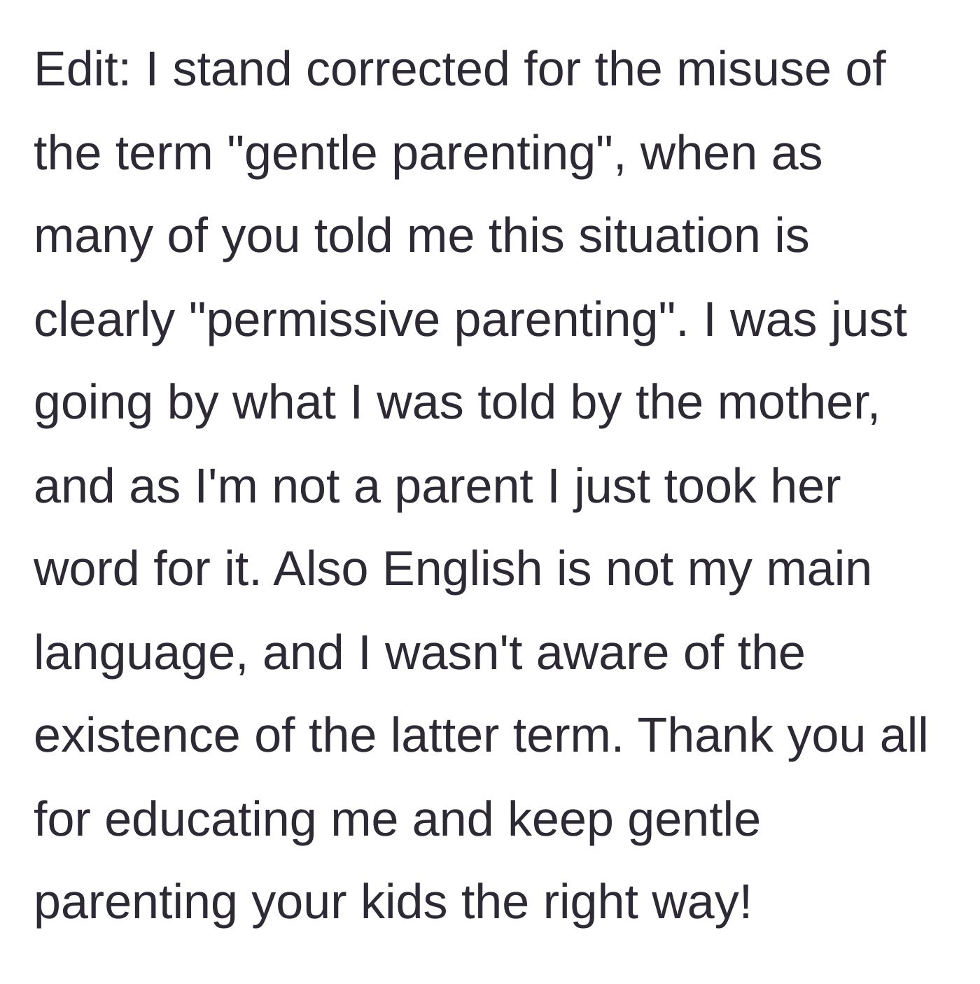 Story part 5 - The narrator updates her post to clarify that readers educated her on the critical difference between 'gentle' and 'permissive' parenting.