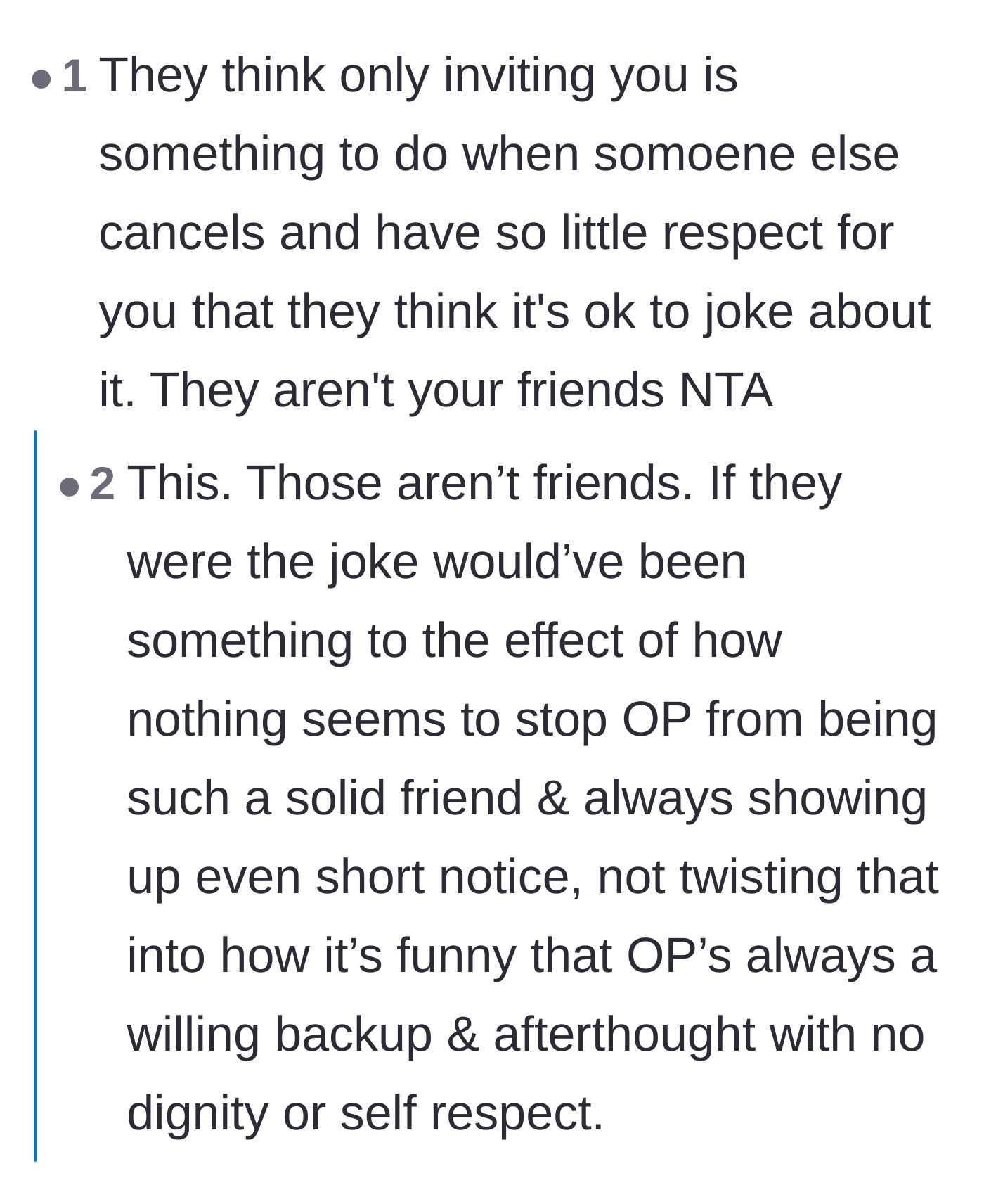 Comment thread 4 - A commenter noting that true friends would have praised the author's loyalty instead of mocking her for being a backup plan.