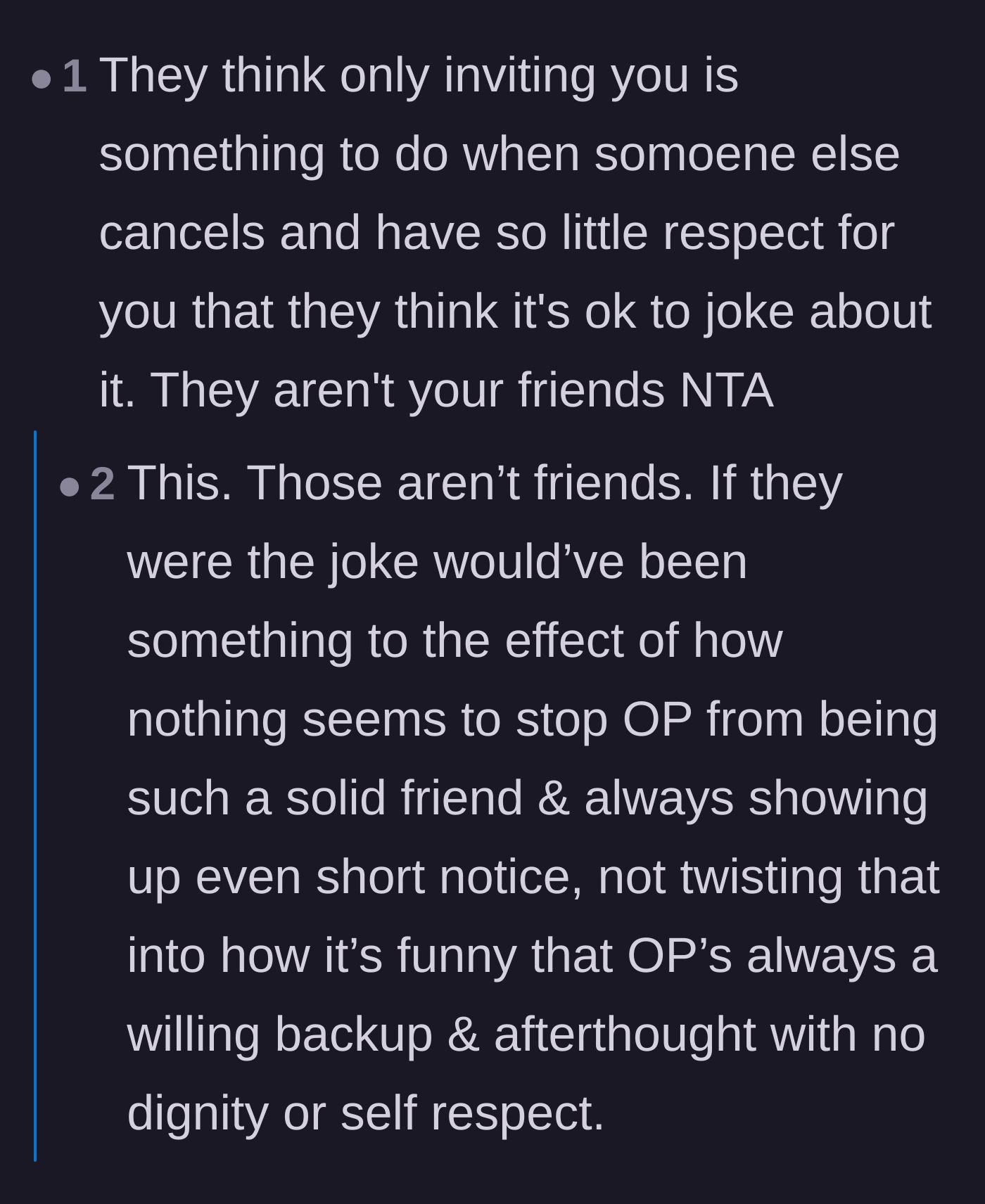 Comment thread 4 - A commenter noting that true friends would have praised the author's loyalty instead of mocking her for being a backup plan.