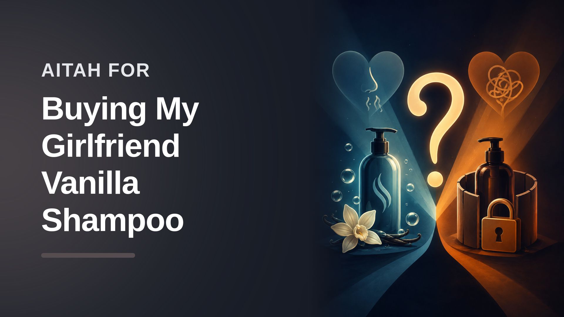 The Baffled Boyfriend Who Triggered a Gut-Wrenching Mystery Over... Vanilla Shampoo?