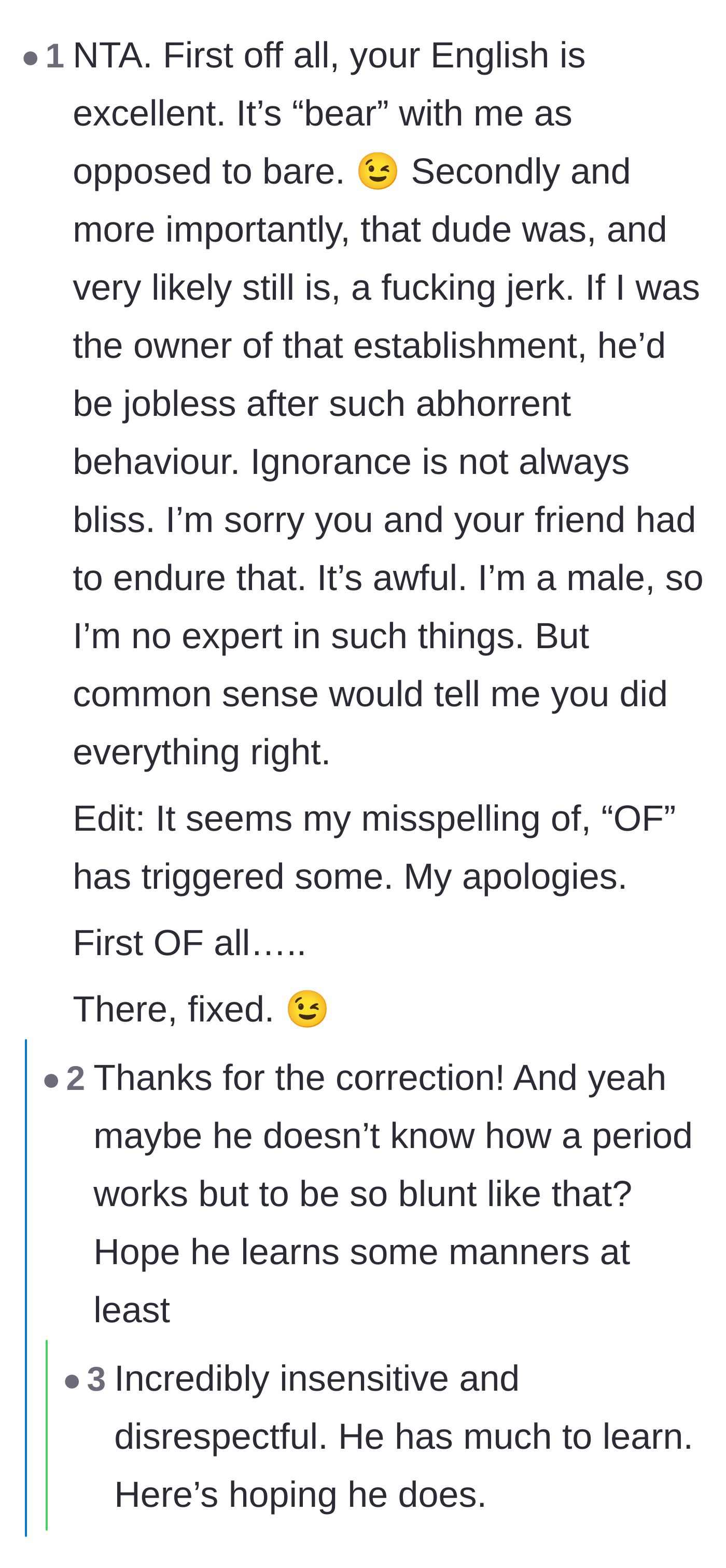 Comment thread 5 - A male commenter validating the author's actions and stating he would fire the employee.
