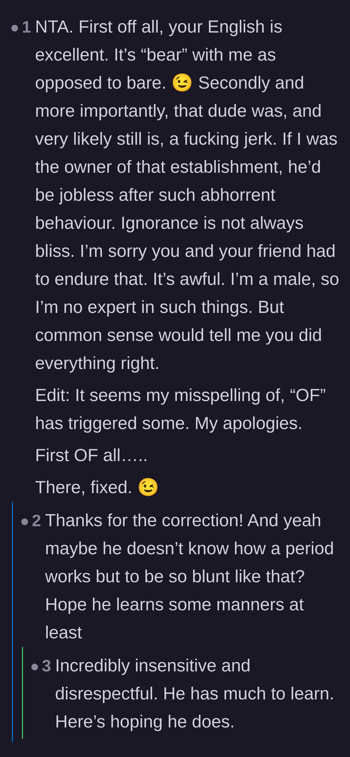 Comment thread 5 - A male commenter validating the author's actions and stating he would fire the employee.