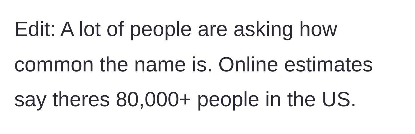 Story part 7 - Clarifying that the last name is actually incredibly common across the country