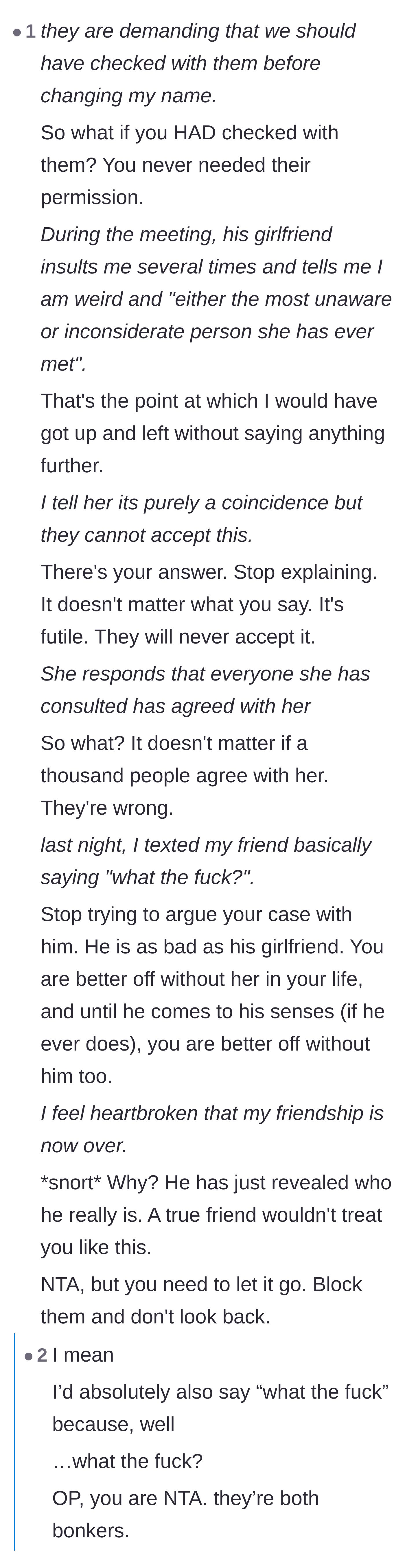 Comment thread 4 - A step-by-step breakdown of why the original poster needs to stop explaining himself and embrace the end of the friendship.