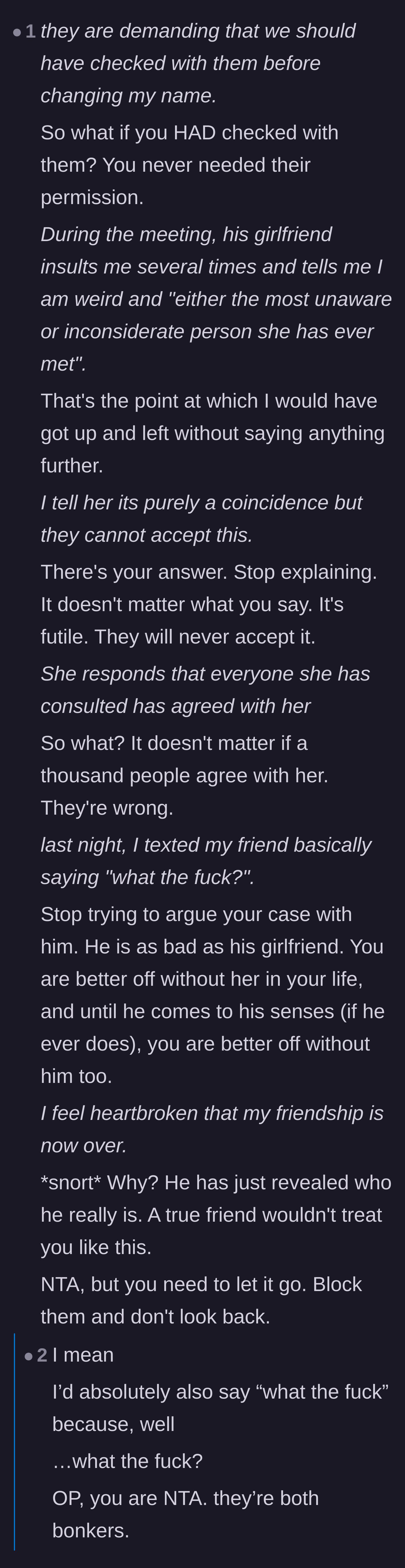 Comment thread 4 - A step-by-step breakdown of why the original poster needs to stop explaining himself and embrace the end of the friendship.