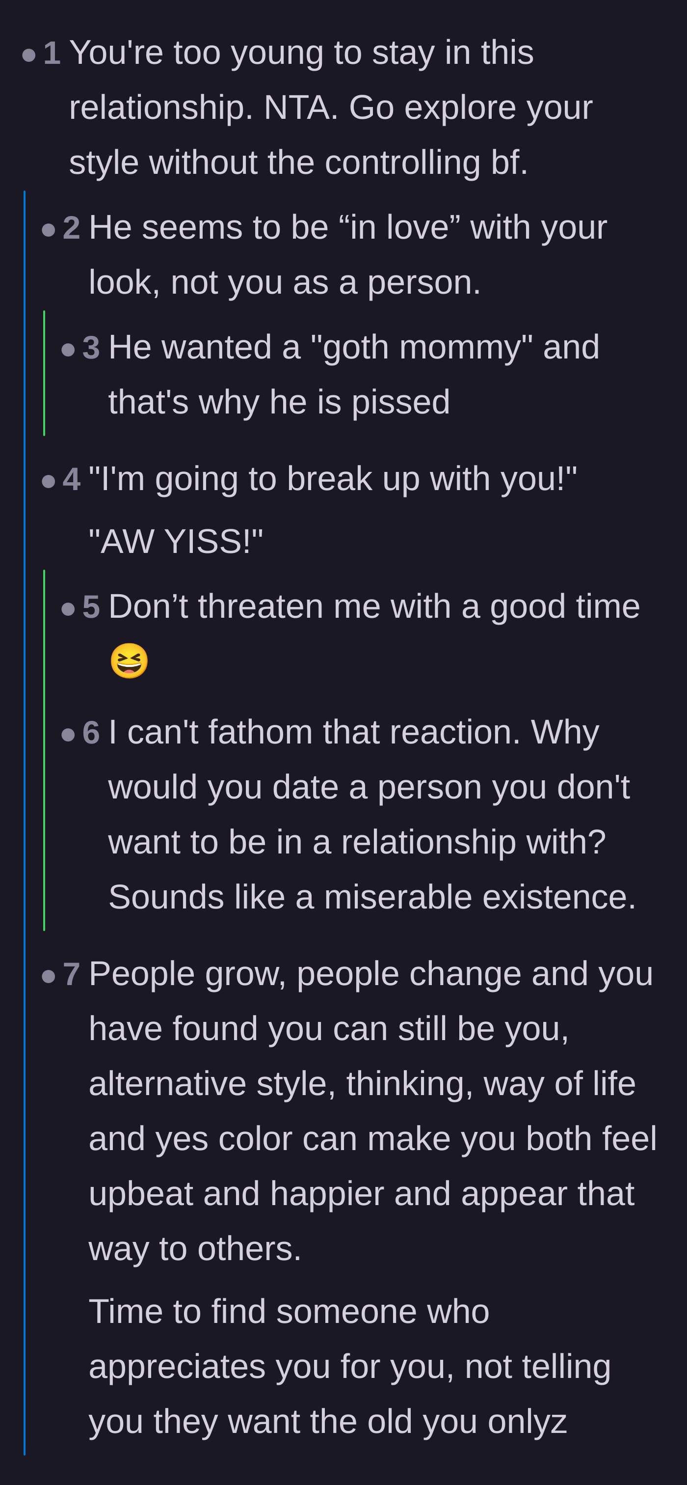 Comment thread 2 - Advice urging the author to explore her style and noting that she has simply outgrown her emotionally stunted boyfriend.