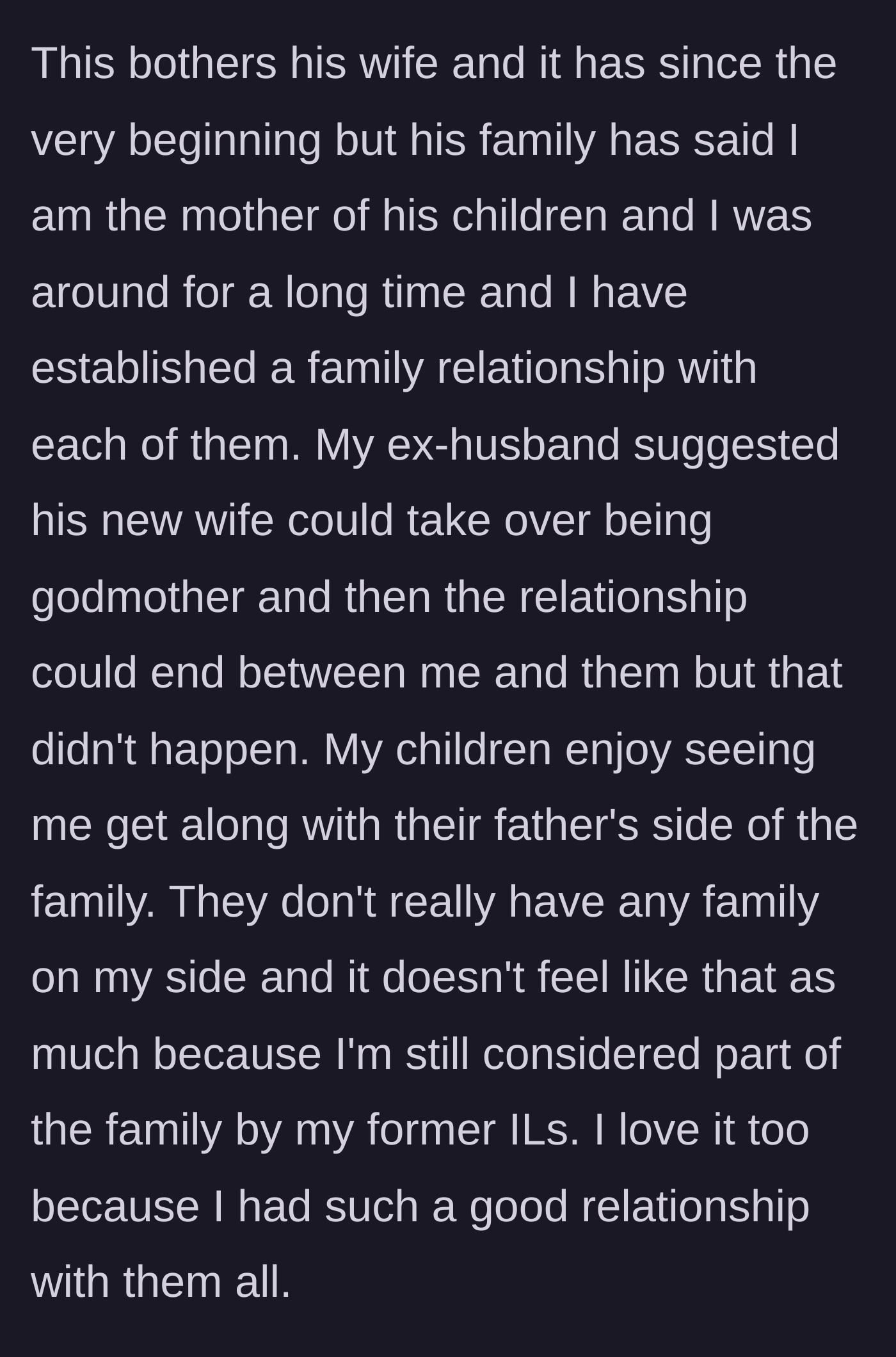 Story part 2 - The new wife is upset by the ex-wife's continued bond with the in-laws, and the ex-husband audaciously suggests his new wife should replace the ex-wife as godmother.