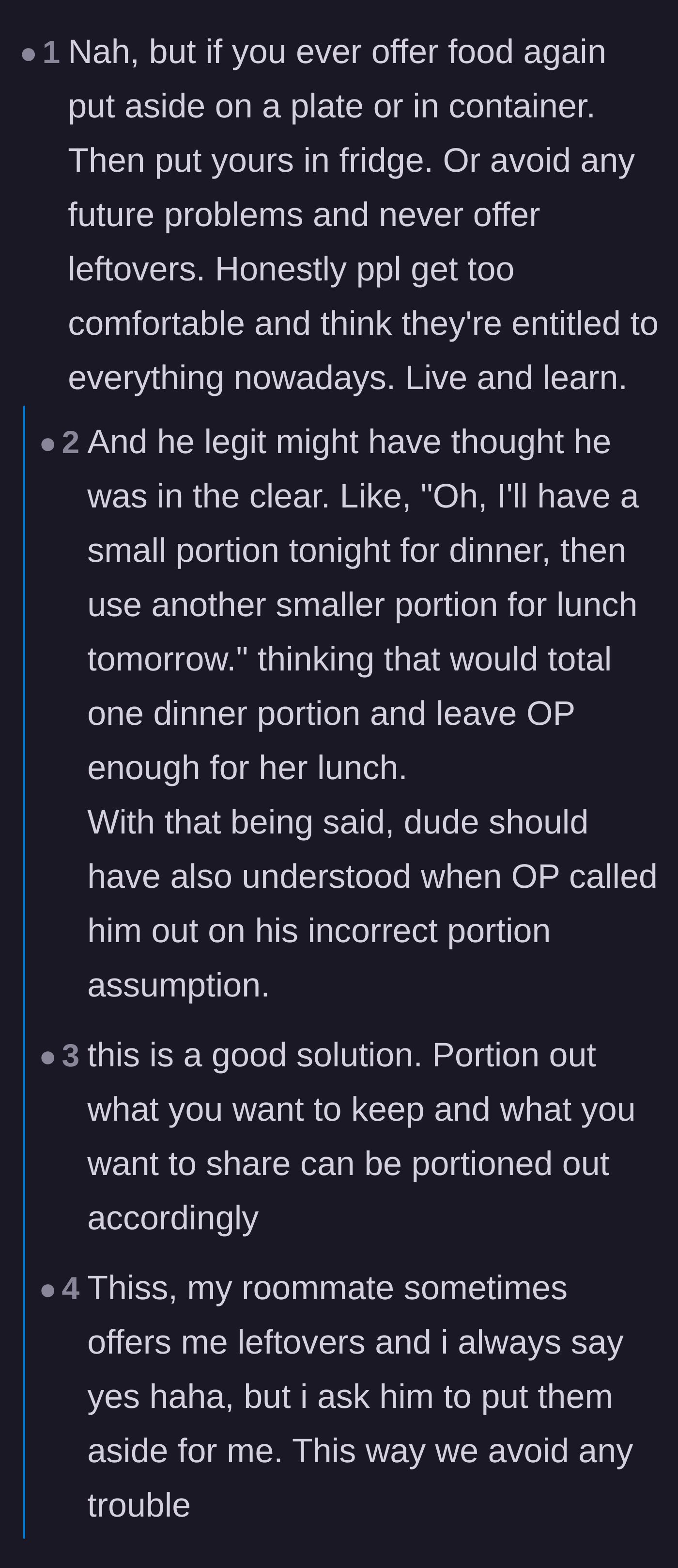 Comment thread 4 - Debating practical solutions like pre-portioning food and whether the roommate's actions were malicious or merely oblivious.
