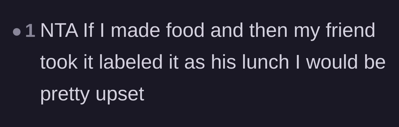 Comment thread 5 - Reacting to the audacity of the roommate putting his own name label on the main character's cooking.