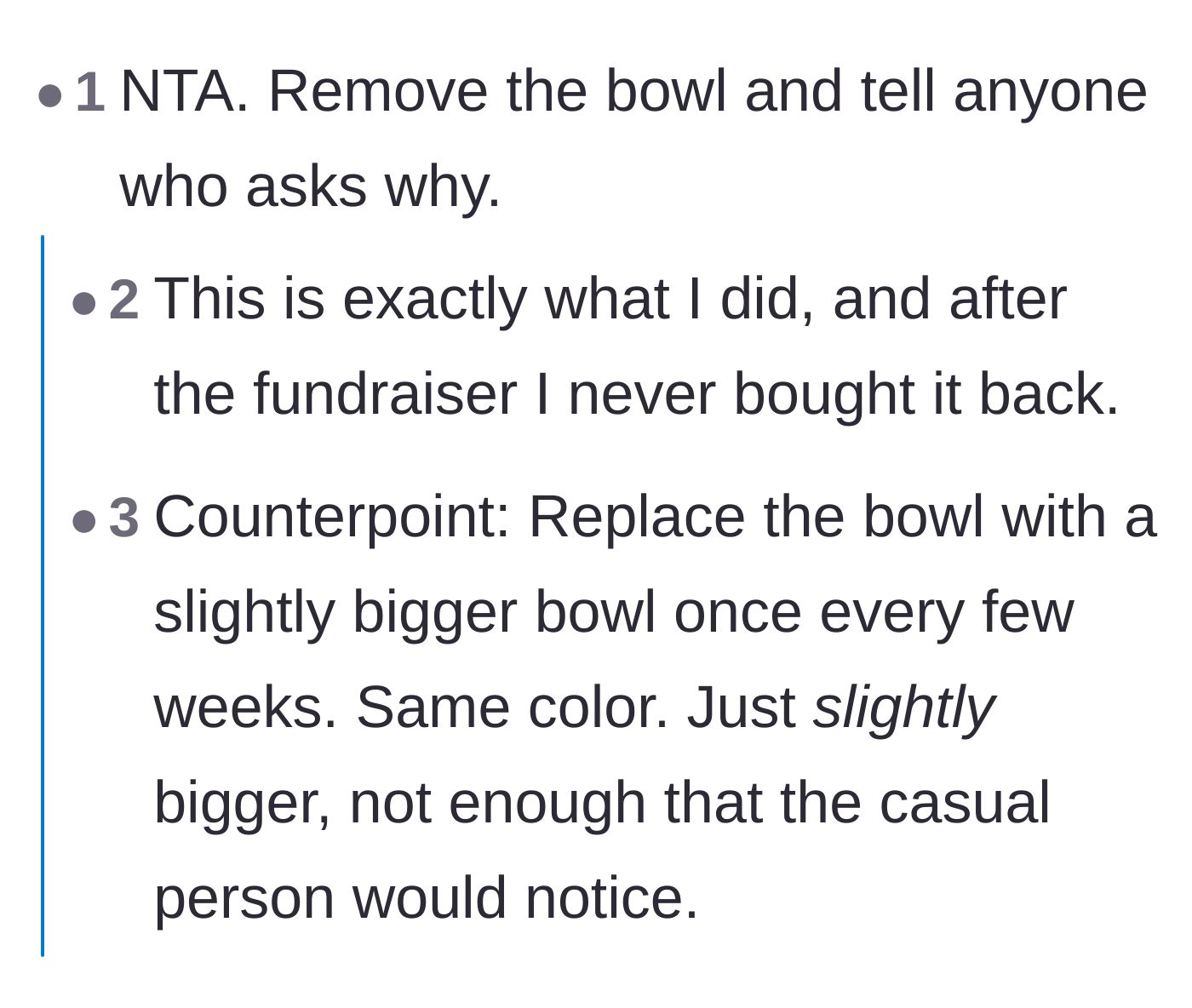 Comment thread 1 - Advice on removing the candy bowl entirely or maliciously increasing its size.