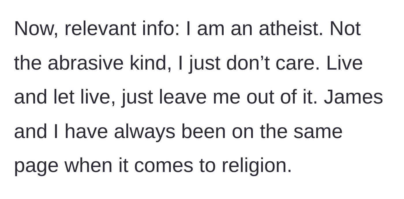 Story part 2 - Main character explaining his laid-back atheist stance and how they used to be on the same page.