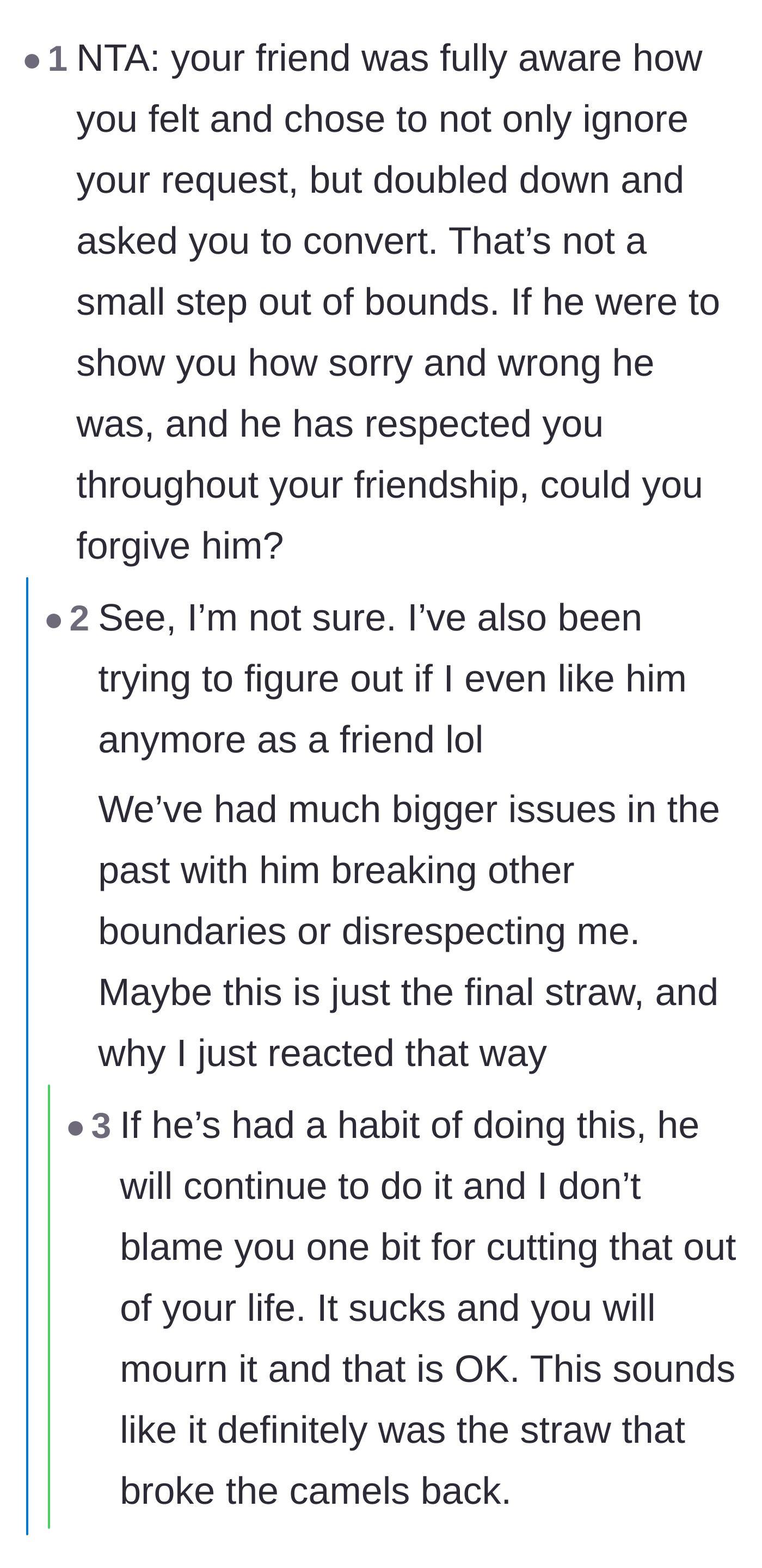 Comment thread 6 - OP questioning if he even likes his former best friend anymore, prompting stories of friends going fanatical.