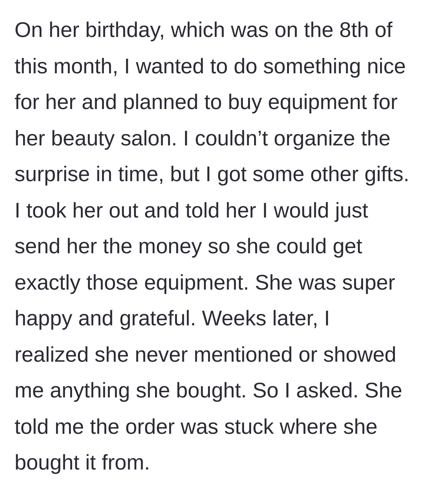 Story part 3 - The boyfriend generously giving his girlfriend cash for beauty salon equipment as a birthday gift, which never seems to arrive.
