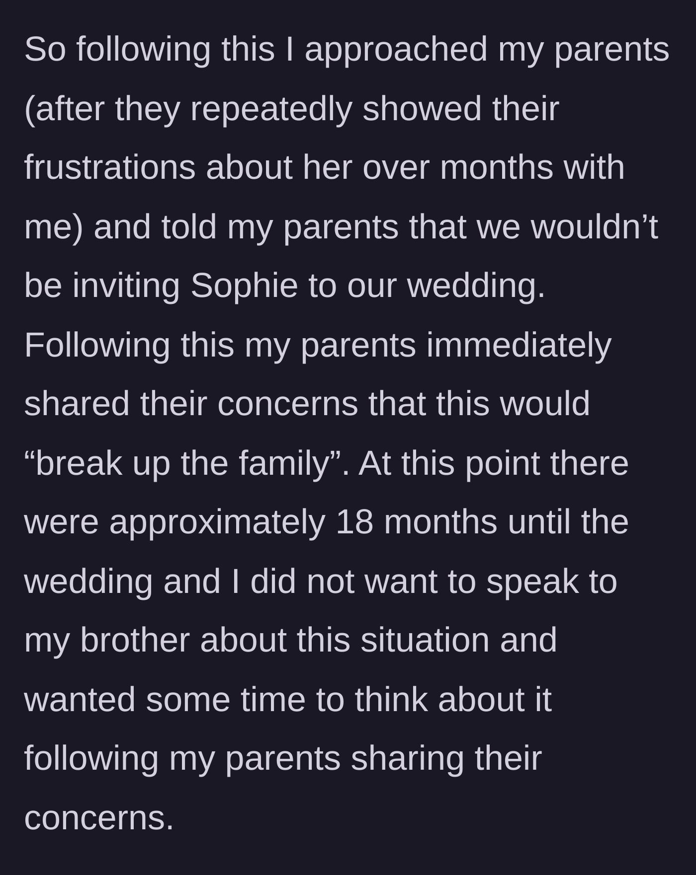 Story part 2 - Groom confides in his parents about cutting Sophie from the list, but they immediately panic about splitting up the family.